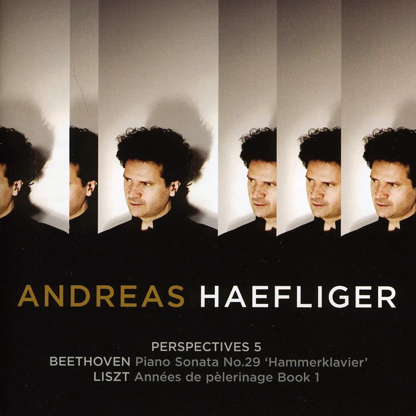 Andreas Haefliger PERSPECTIVES 5 BEETHOVEN/LISZT CD