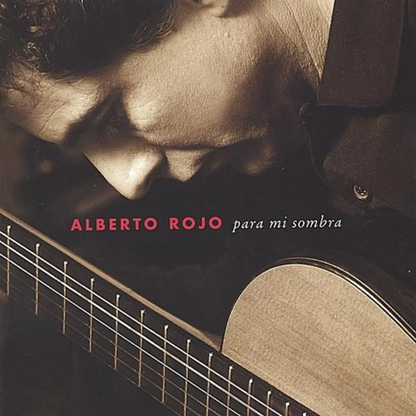 Alberto Rojo PARA MI SOMBRA CD