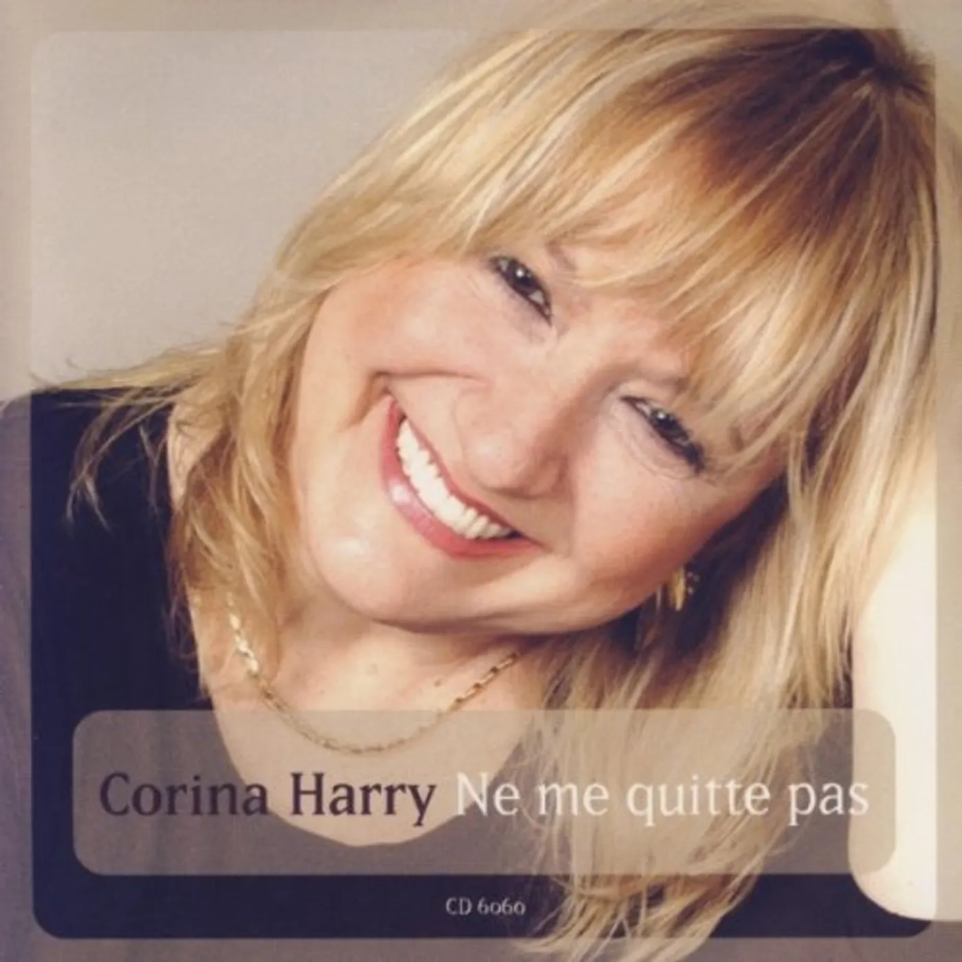 Corina Harry NE ME QUITTE PAS CD