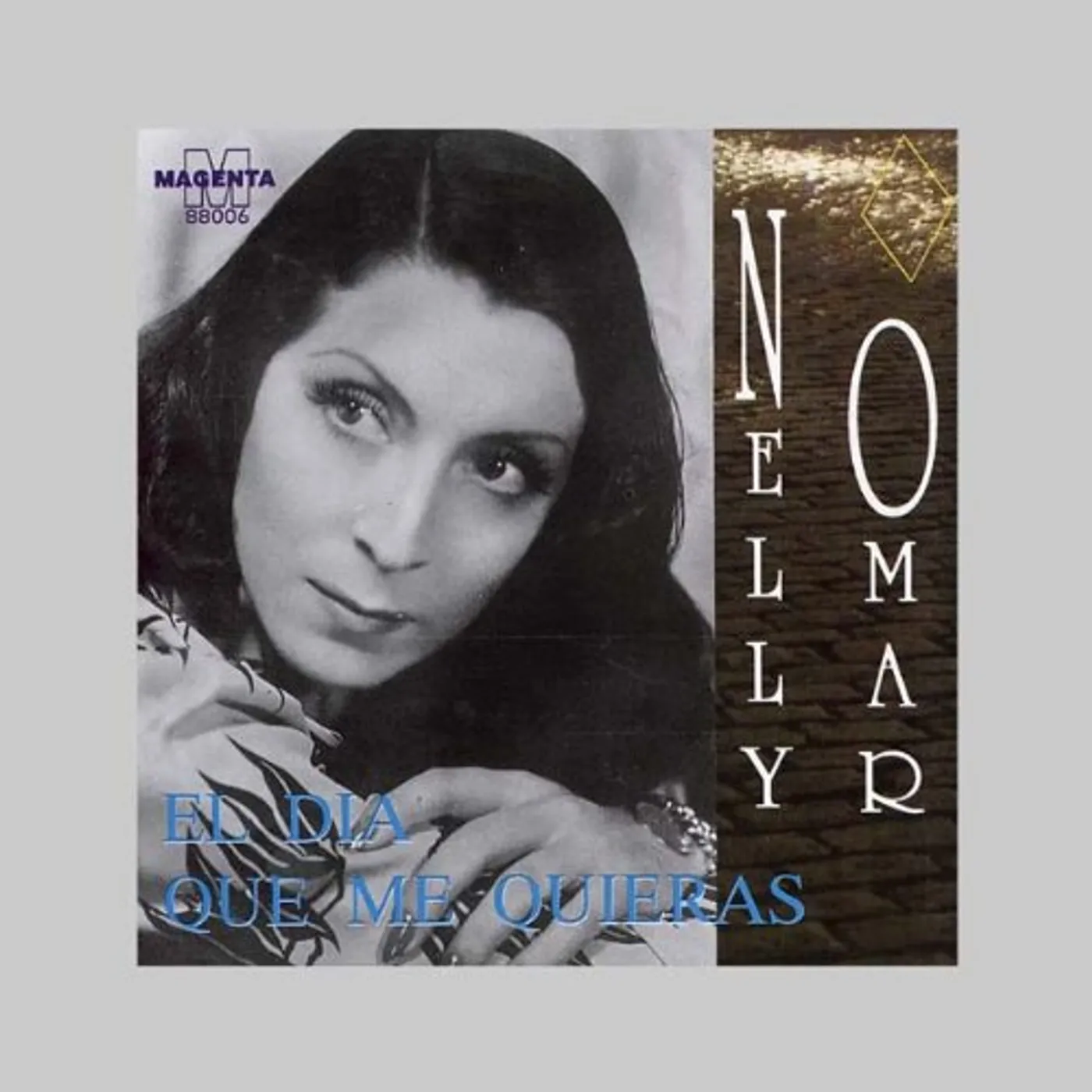 Nelly Omar DIA QUE ME QUIERAS CD