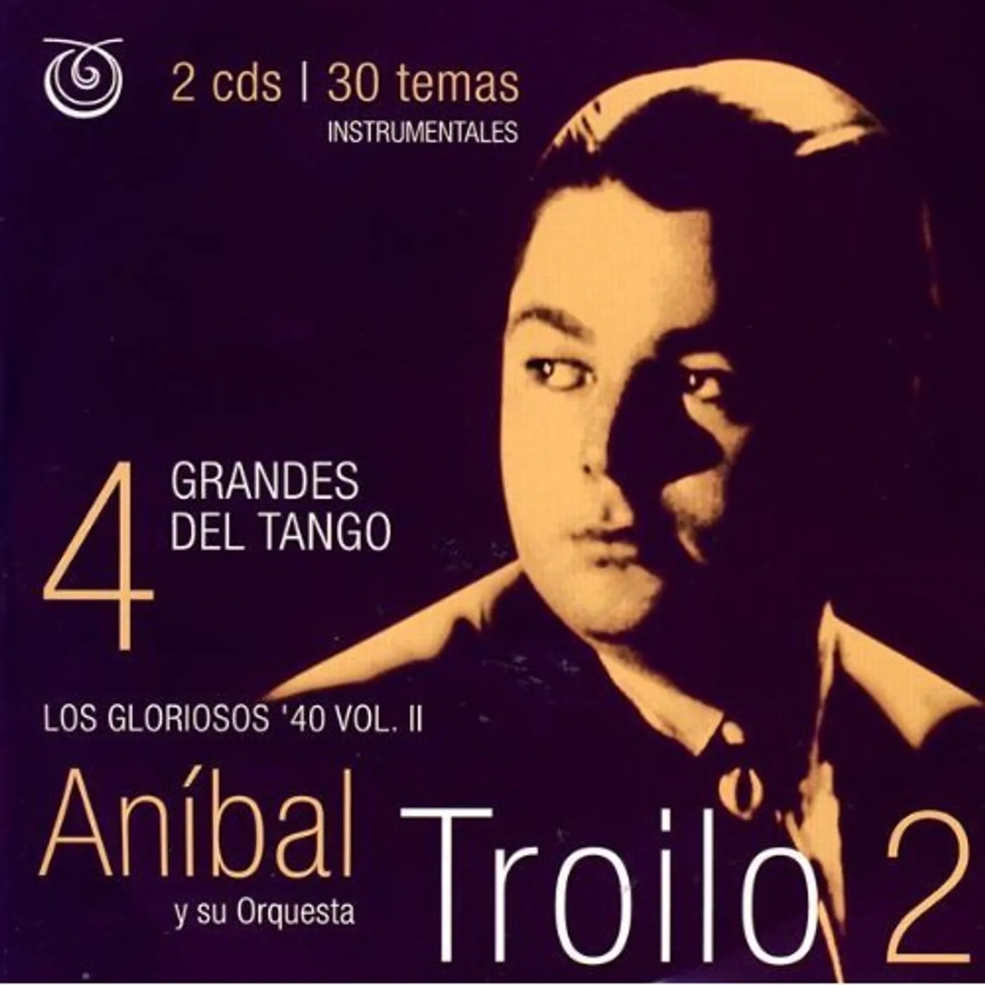 Troilo Anibal GRANDES DEL TANGO 4 CD