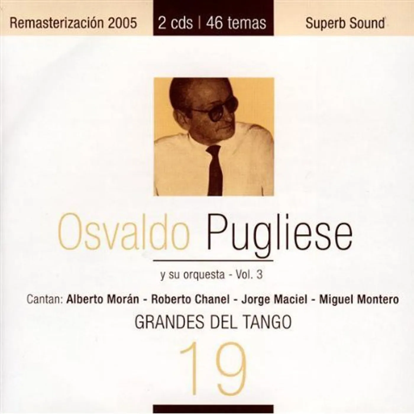 Osvaldo Pugliese GRANDES DEL TANGO 19 CD
