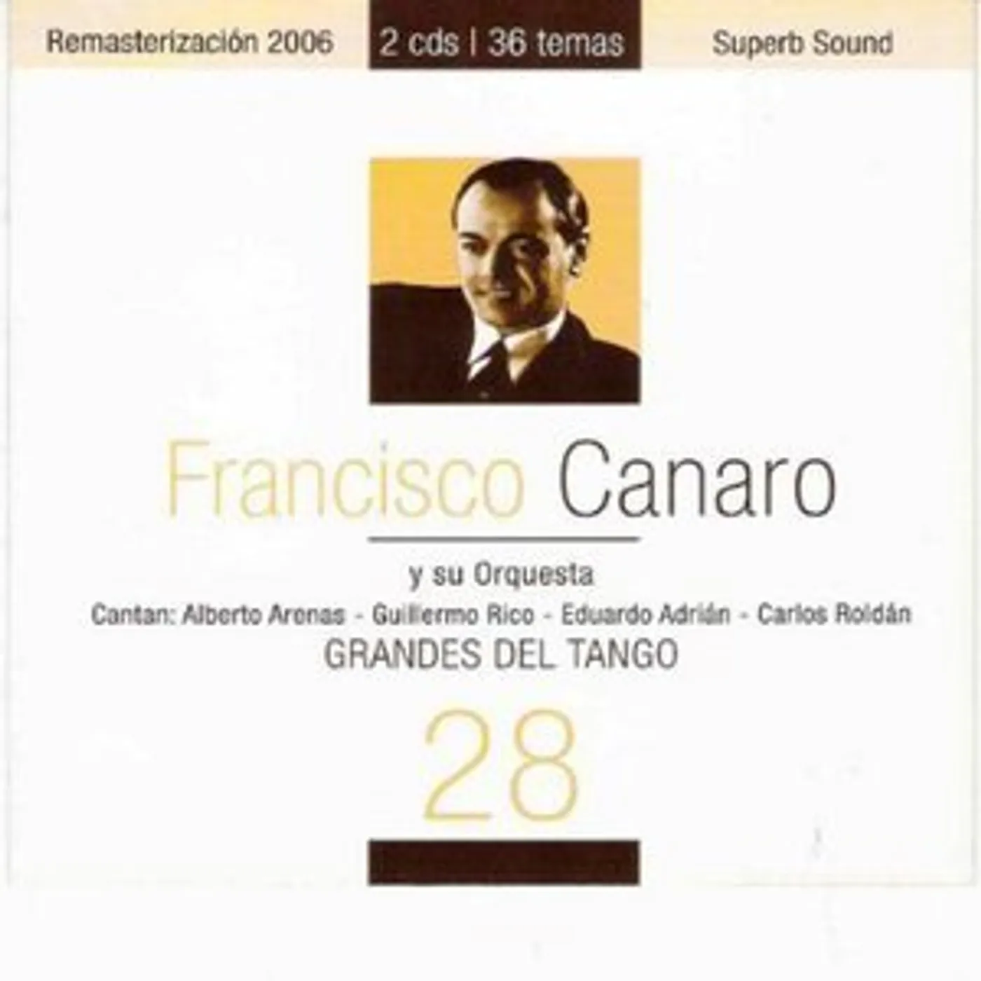 Francisco Canaro GRANDES DEL TANGO 28 CD