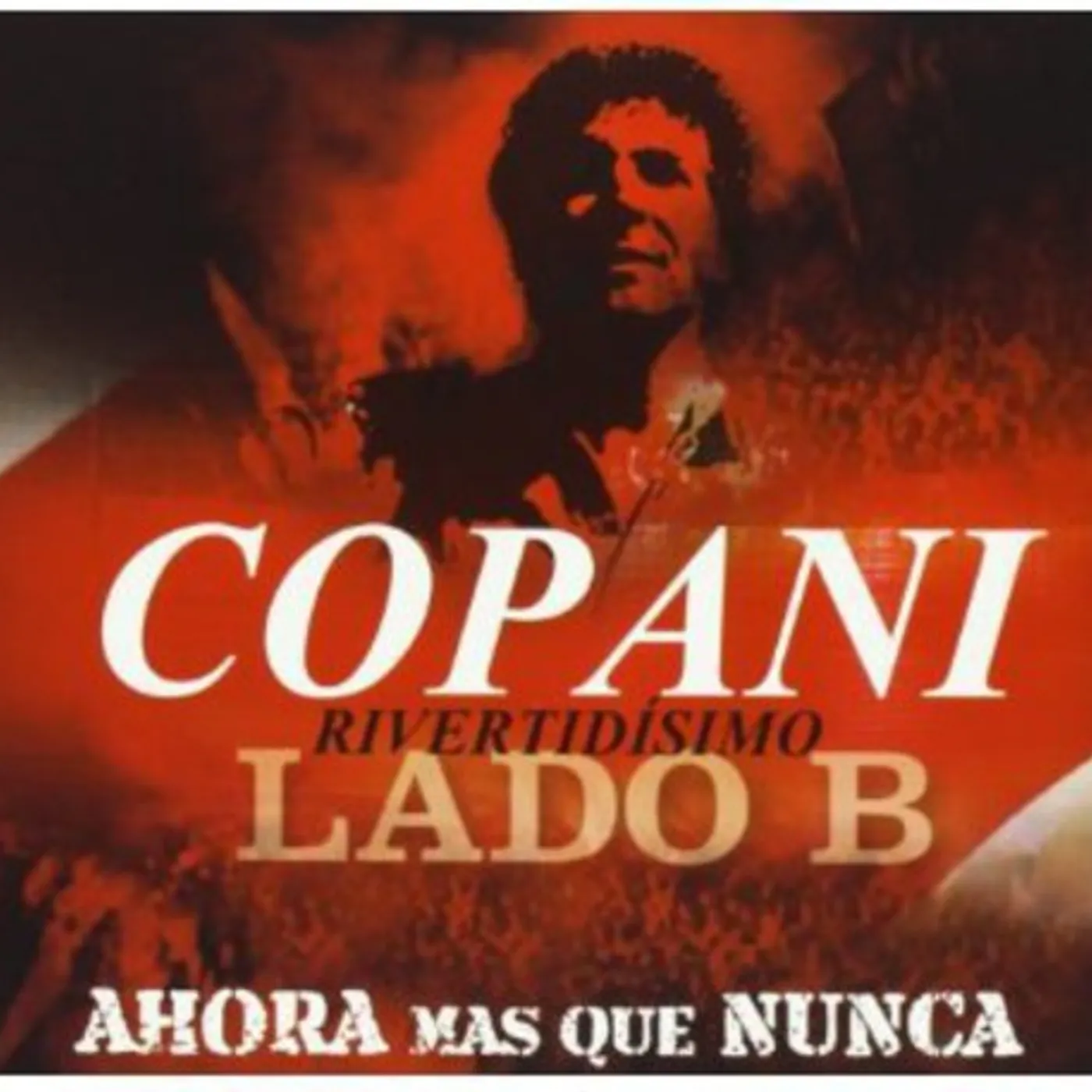 Ignacio Copani RIVERTIDISIMO LADO B CD