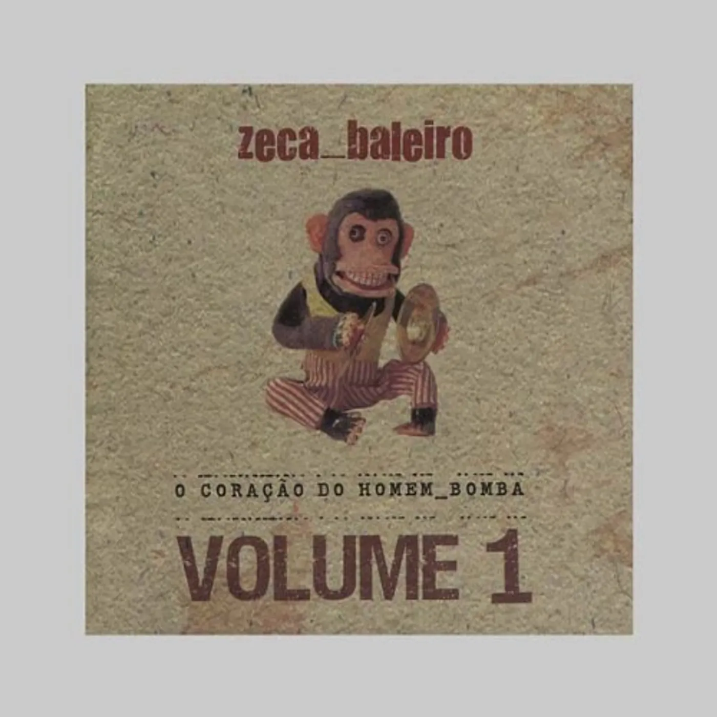 Zeca Baleiro O CORACAO DO HOMEM BOMBA 1 CD
