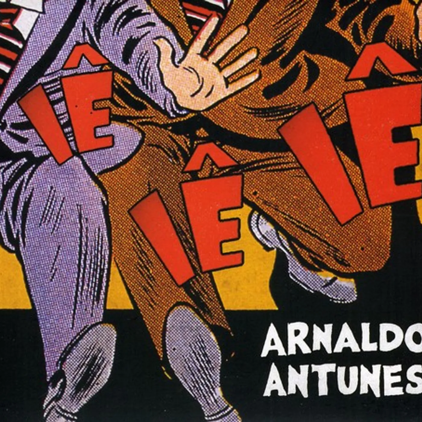 Arnaldo Antunes IE IE IE CD