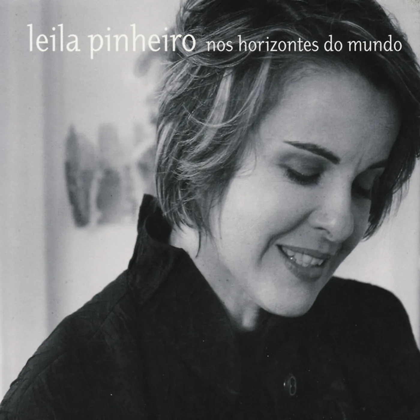 Leila Pinheiro NOS HORIZONTES DO MUNDO CD