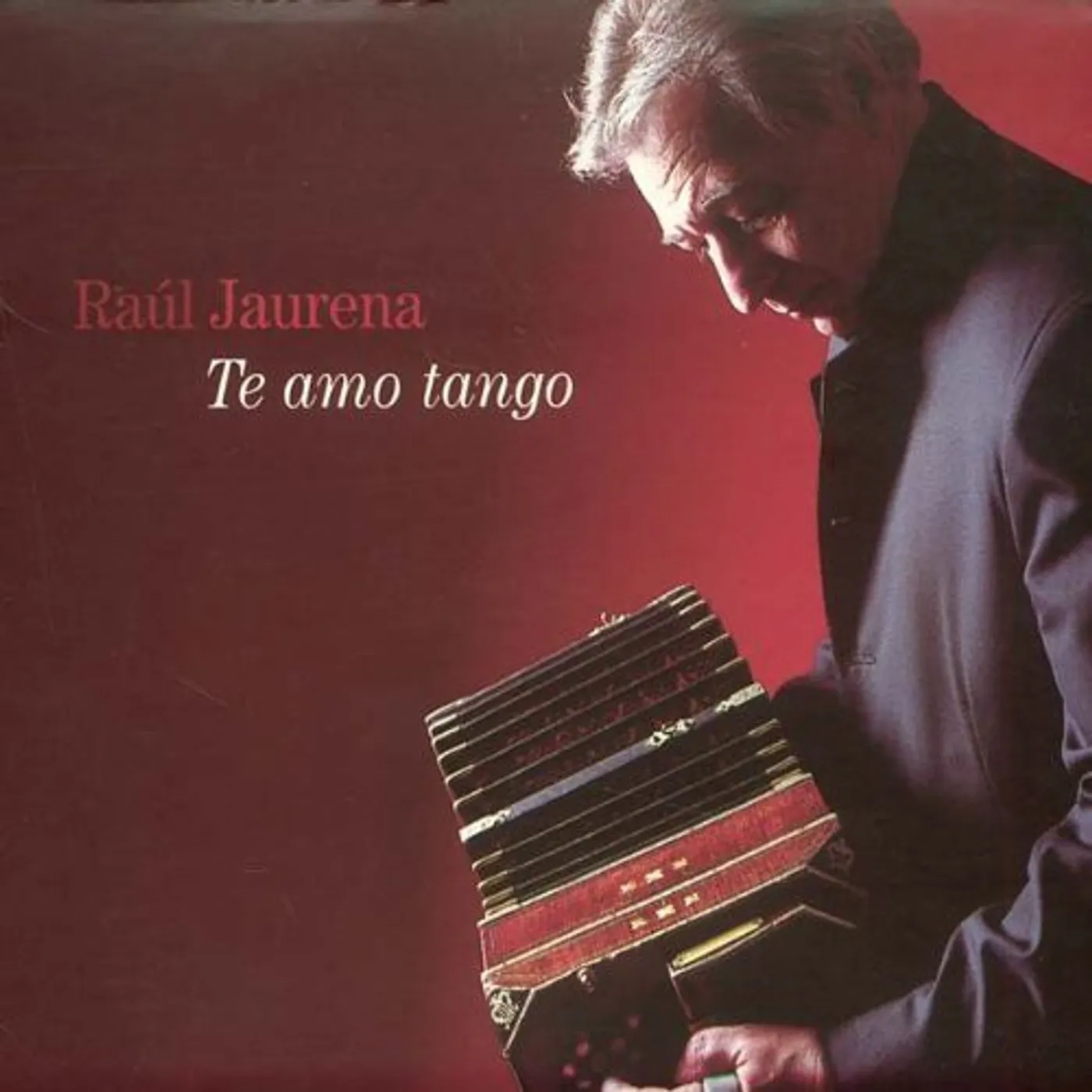 Raul Jaurena TE AMO TANGO CD