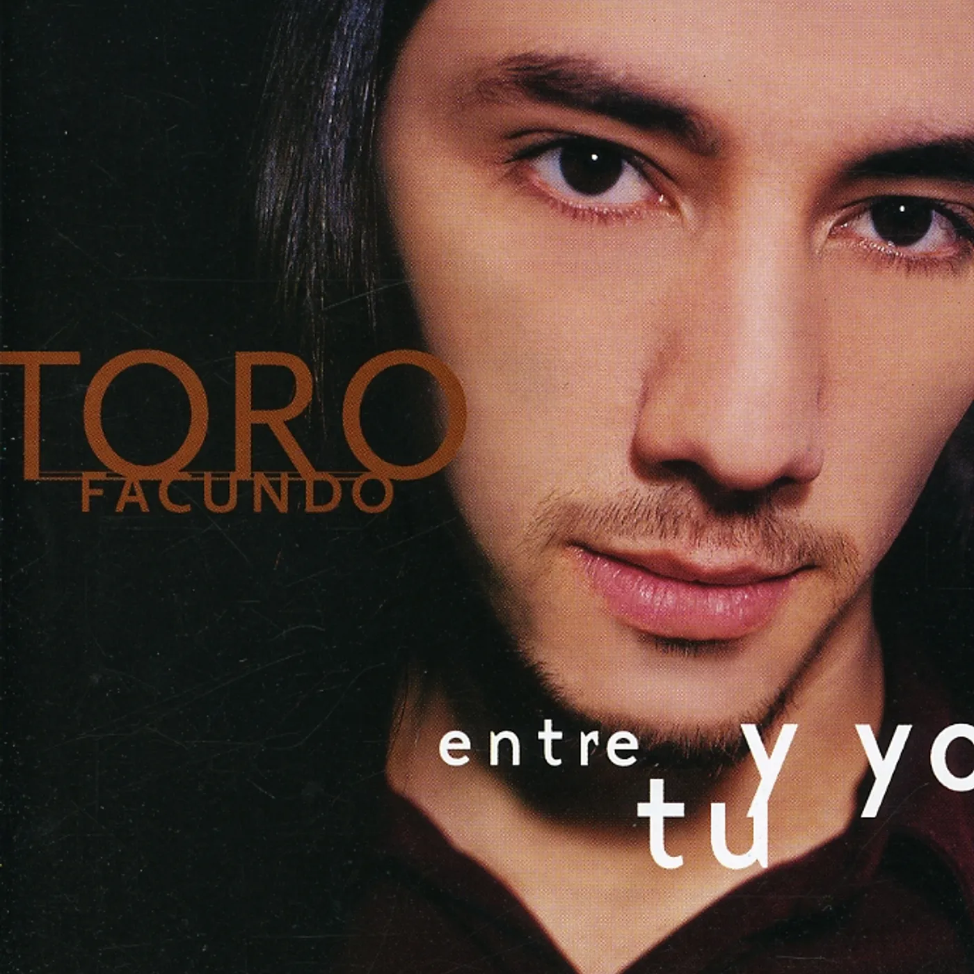Facundo Toro ENTRE TU Y YO CD