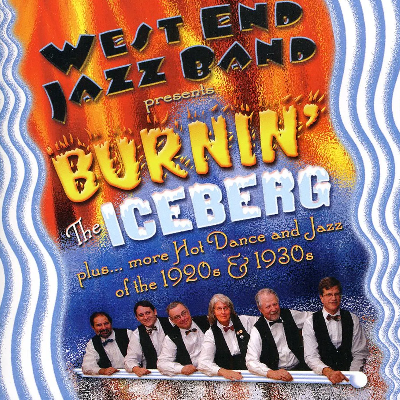 West End Jazz Band BURNIN THE ICEBERG CD