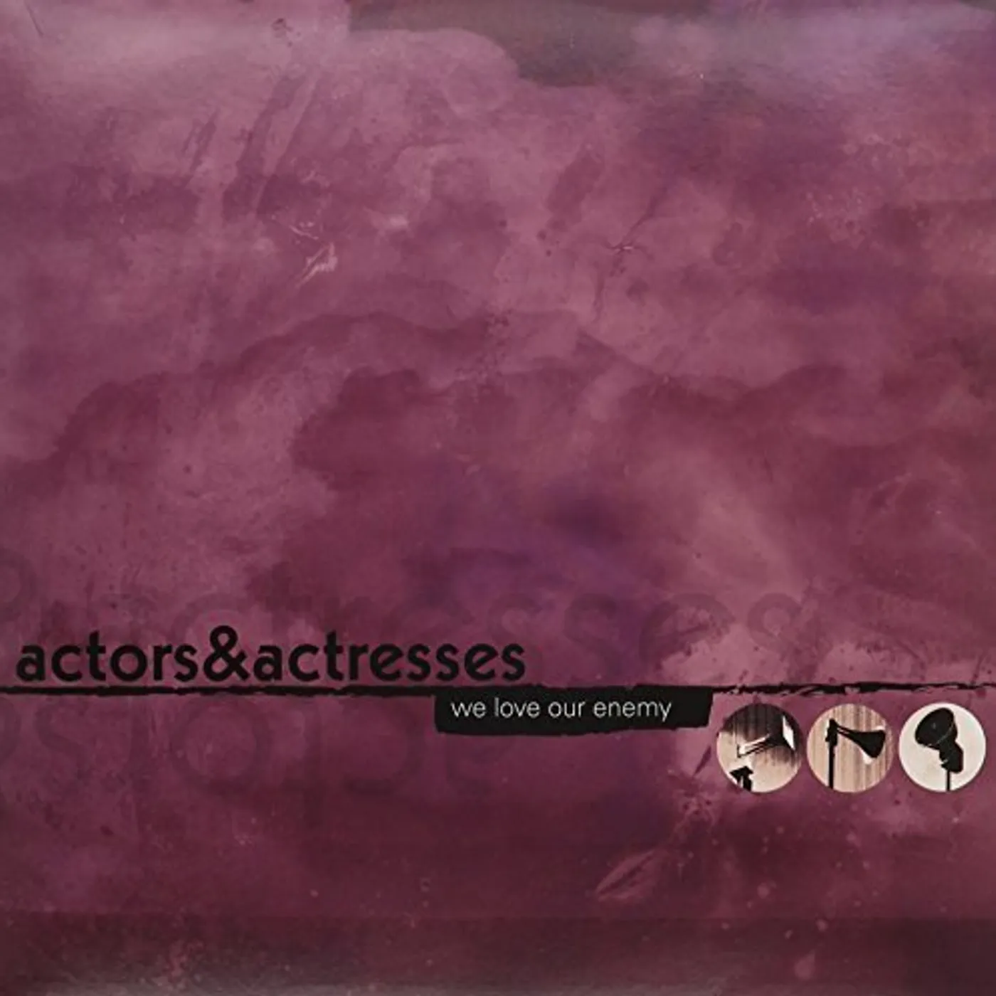 Actors & Actresses We Love Our Enemy Vinyl Record