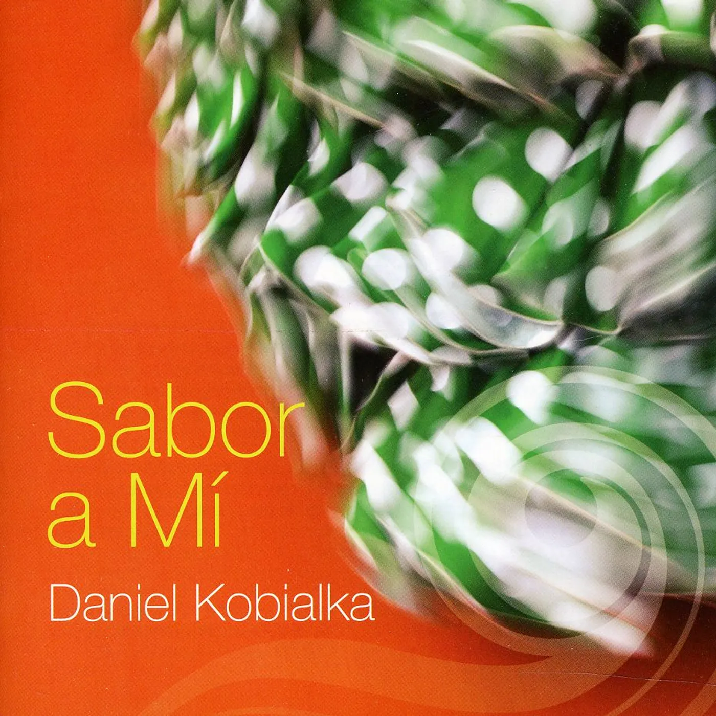 Daniel Kobialka SABOR A MI CD