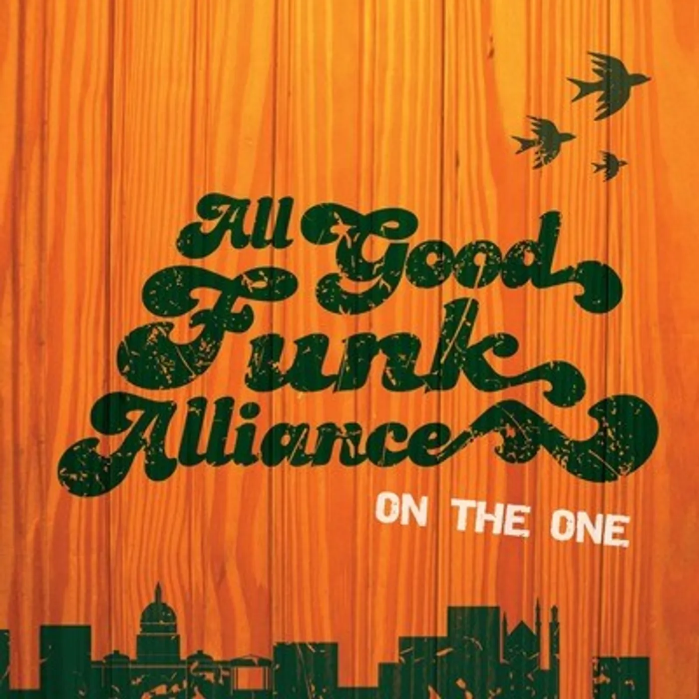 All Good Funk Alliance ON THE ONE CD