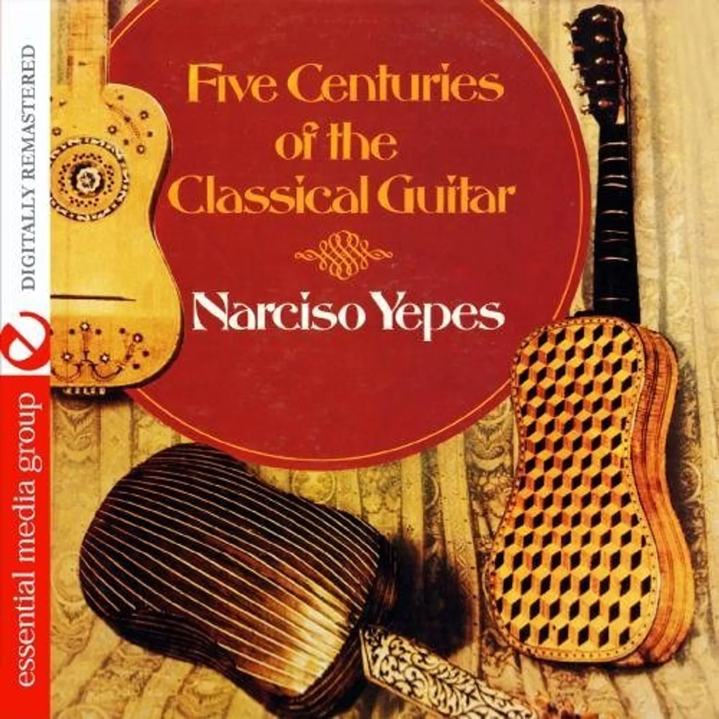 Narciso Yepes FIVE CENTURIES OF THE CLASSICAL GUITAR CD