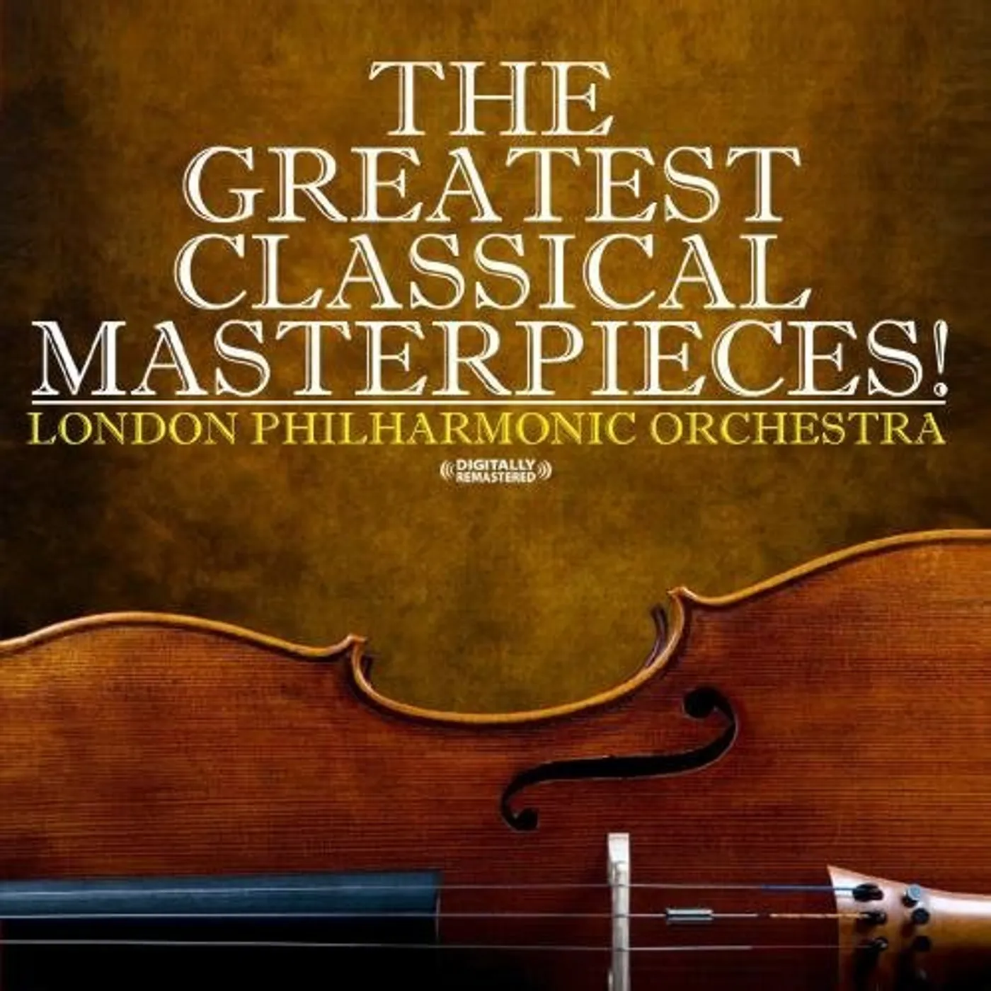 London Philharmonic Orchestra GREATEST CLASSICAL MASTERPIECES! CD