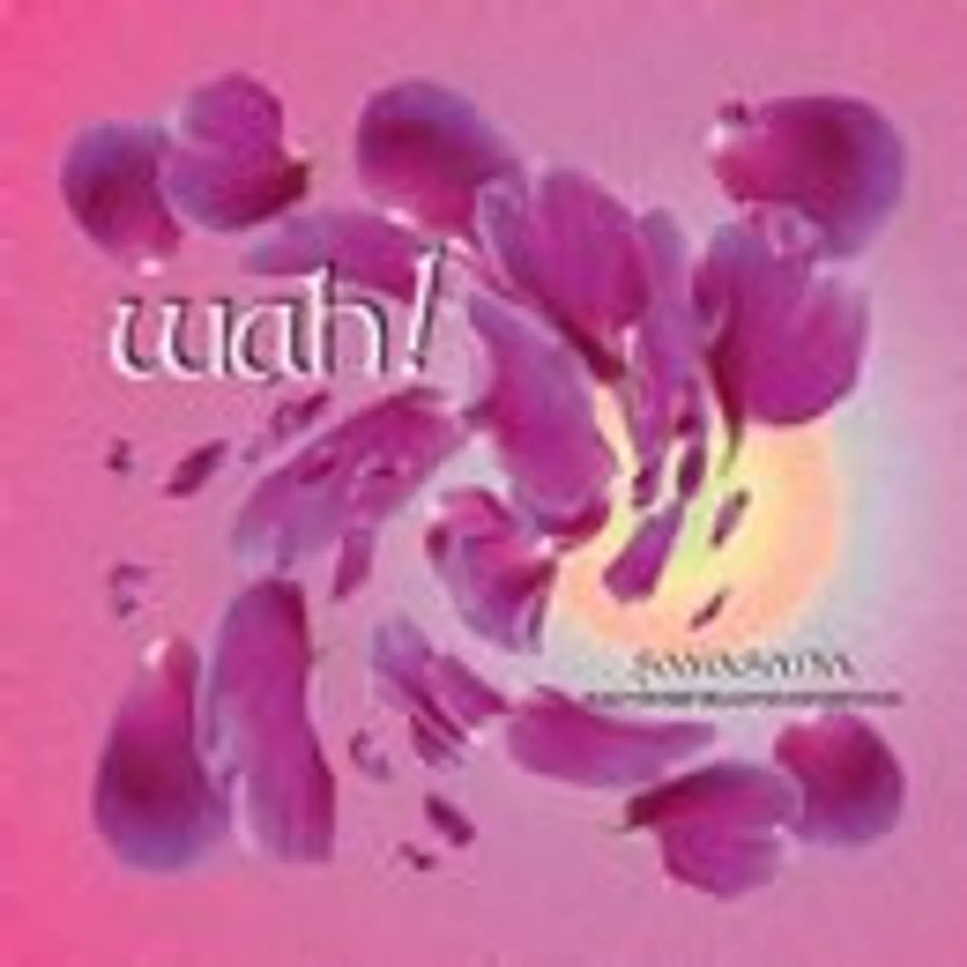 Wah! SAVASANA CD