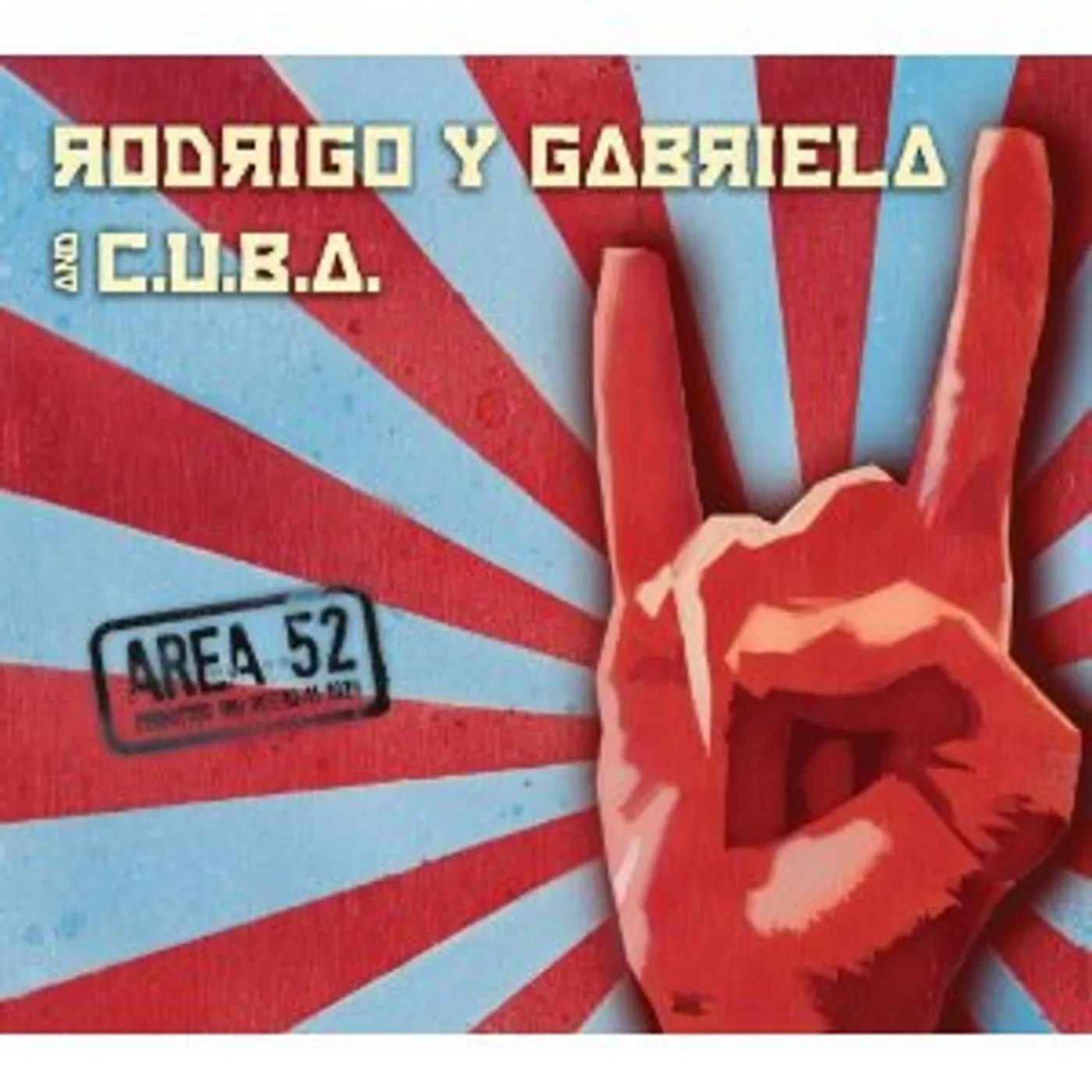 Rodrigo y Gabriela AREA 52 CD
