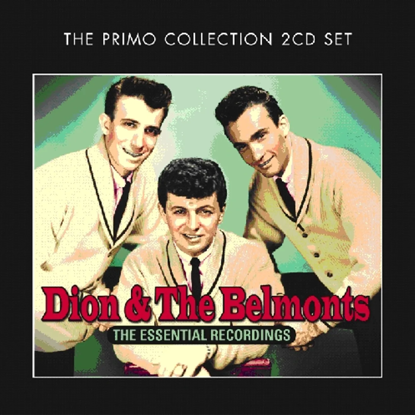 Dion & The Belmonts ESSENTIAL RECORDINGS CD