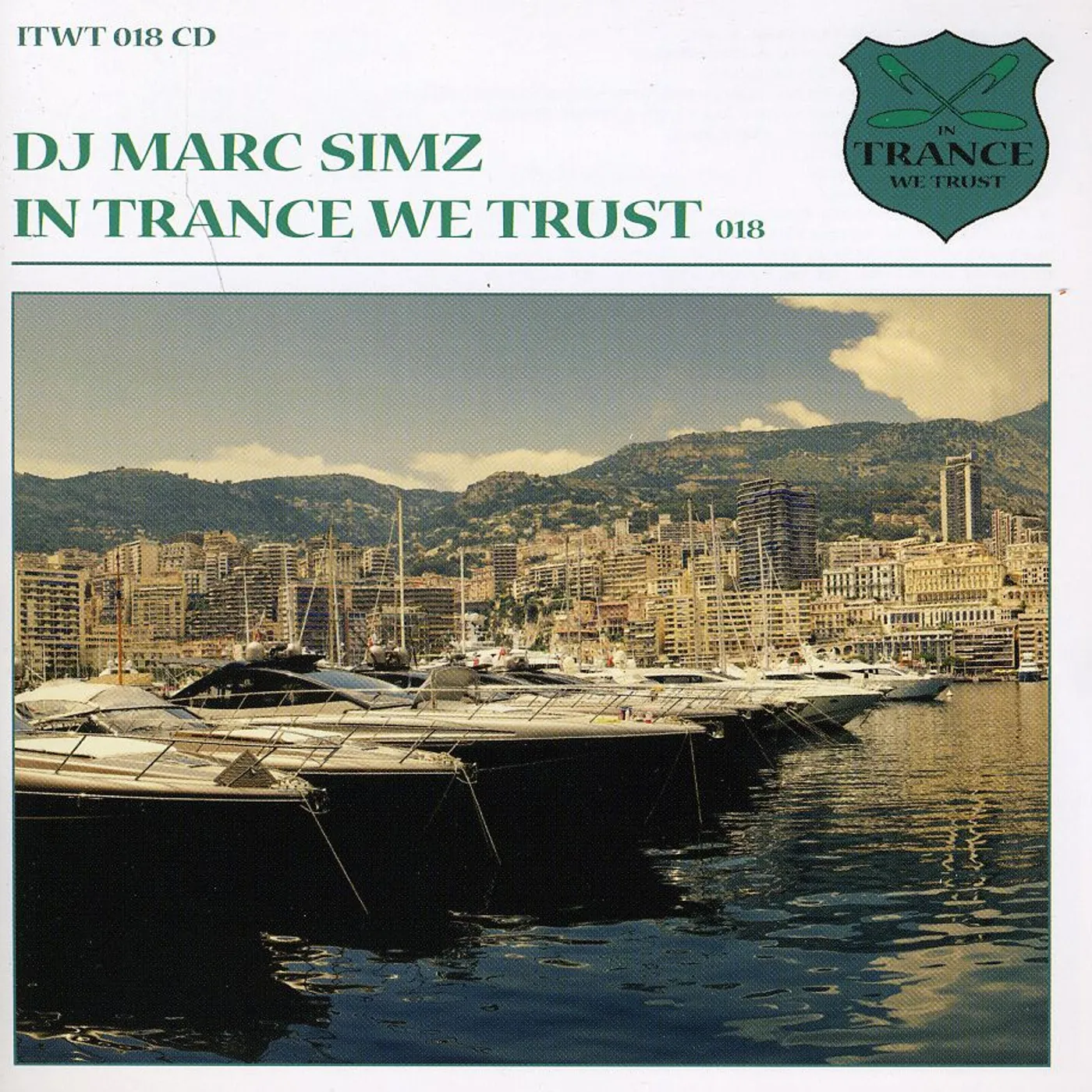 Marc Simz IN TRANCE WE TRUST 18 CD