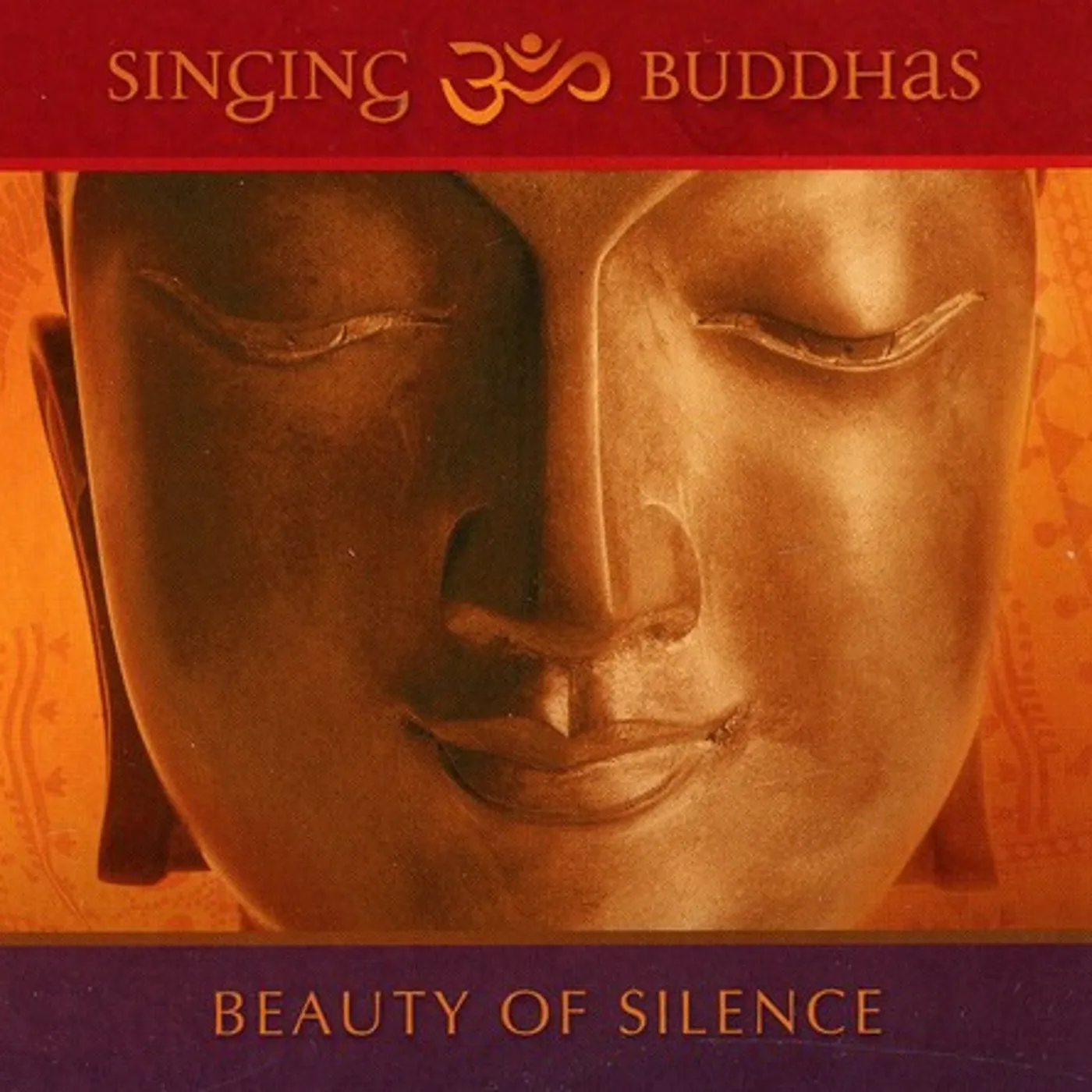 Singing Buddhas BEAUTY OF SILENCE CD