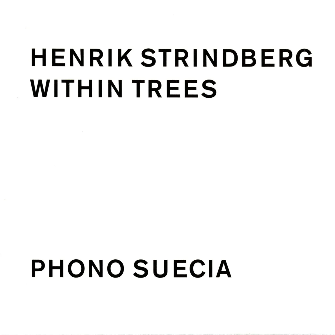 Henrik Strindberg WITHIN TREES CD
