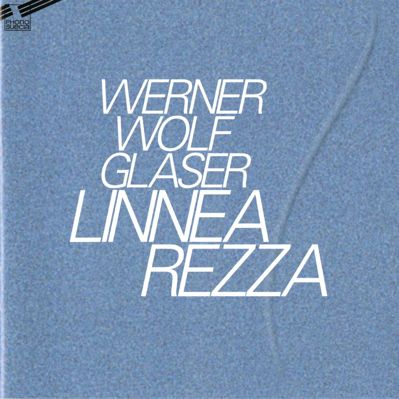 Werner Wolf Glaser LINNEA REZZA CD