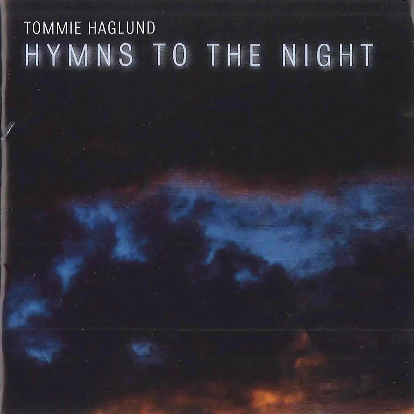 Tommie Haglund HYMNS TO THE NIGHT CD