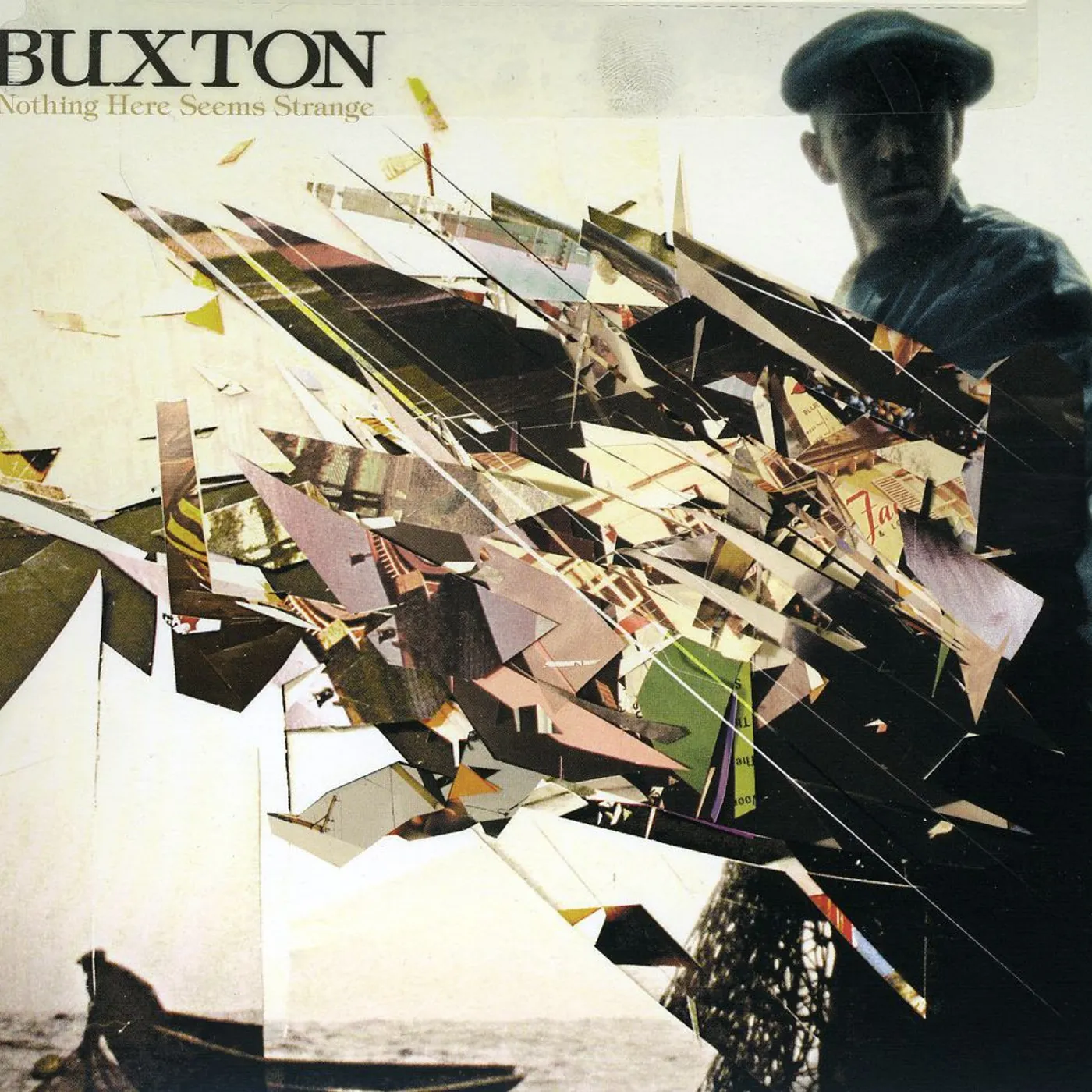 Buxton NOTHING HERE SEEMS STRANGE CD