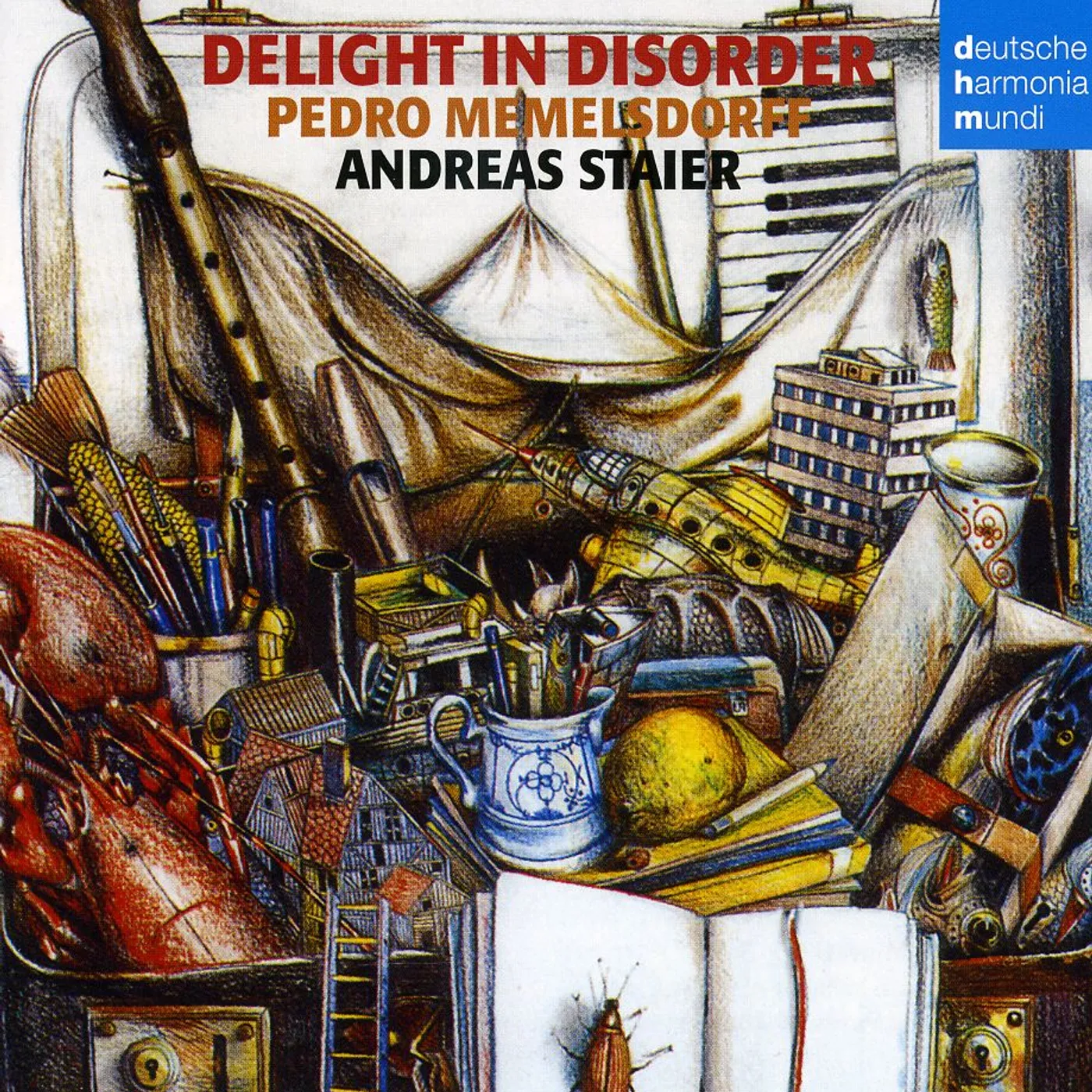Andreas Staier DELIGHT IN DISORDER CD