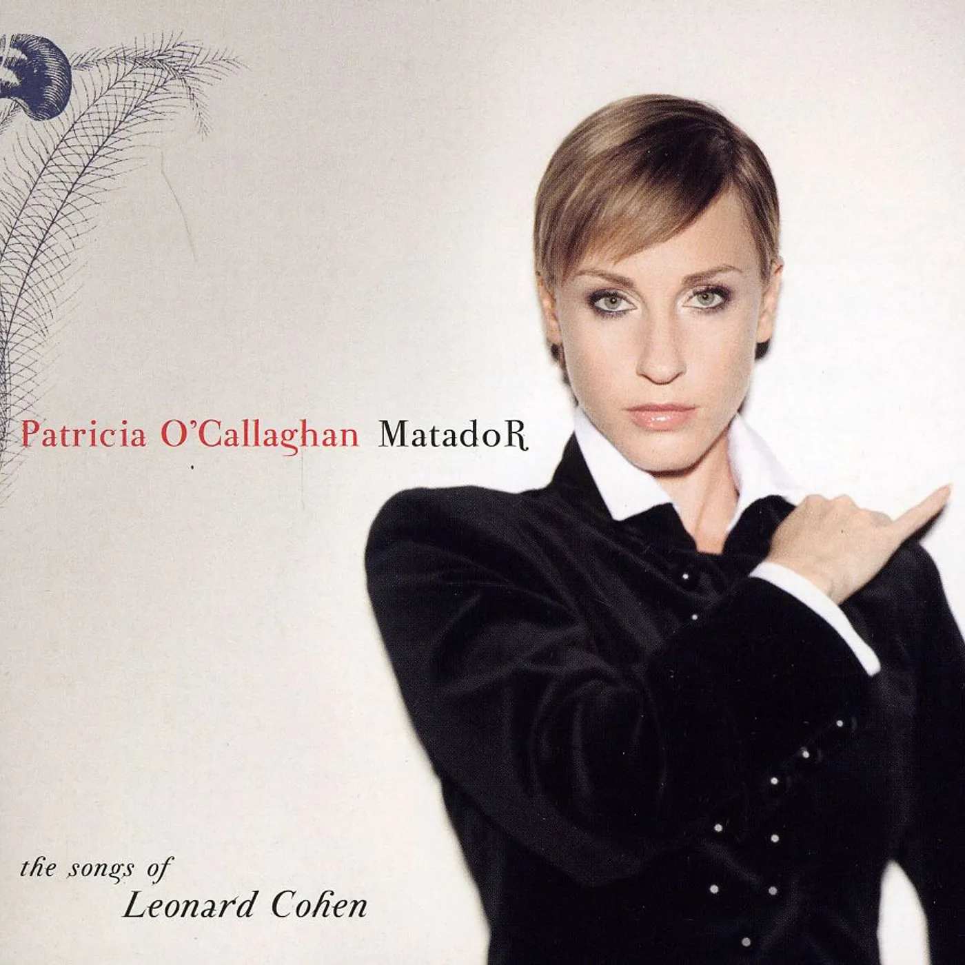Patricia O'Callaghan MATADOR: THE SONGS OF LEONARD COHEN CD