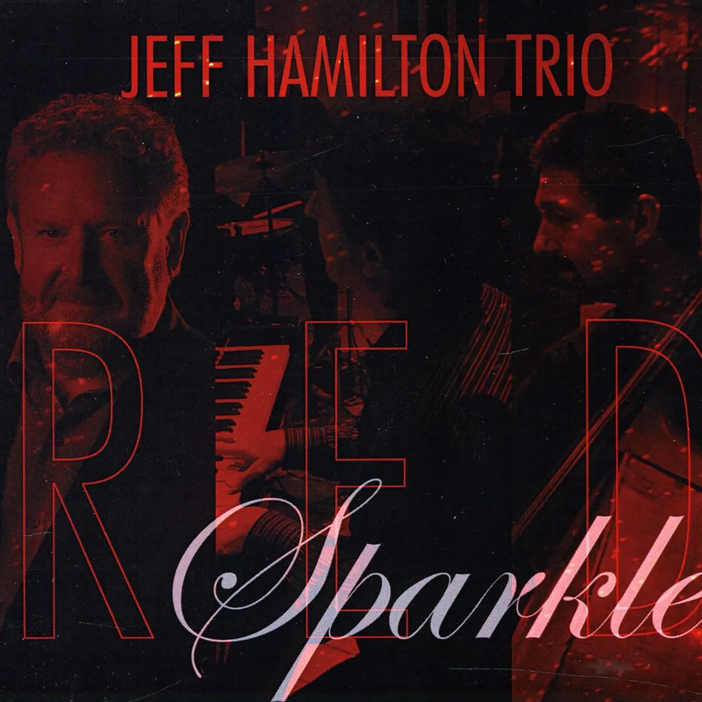 Jeff Hamilton RED SPARKLE CD