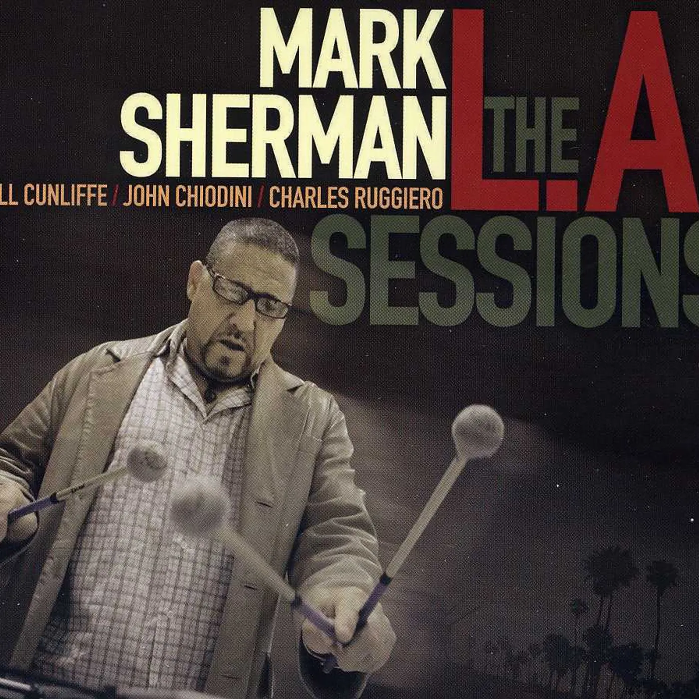 Mark Sherman LA SESSIONS CD