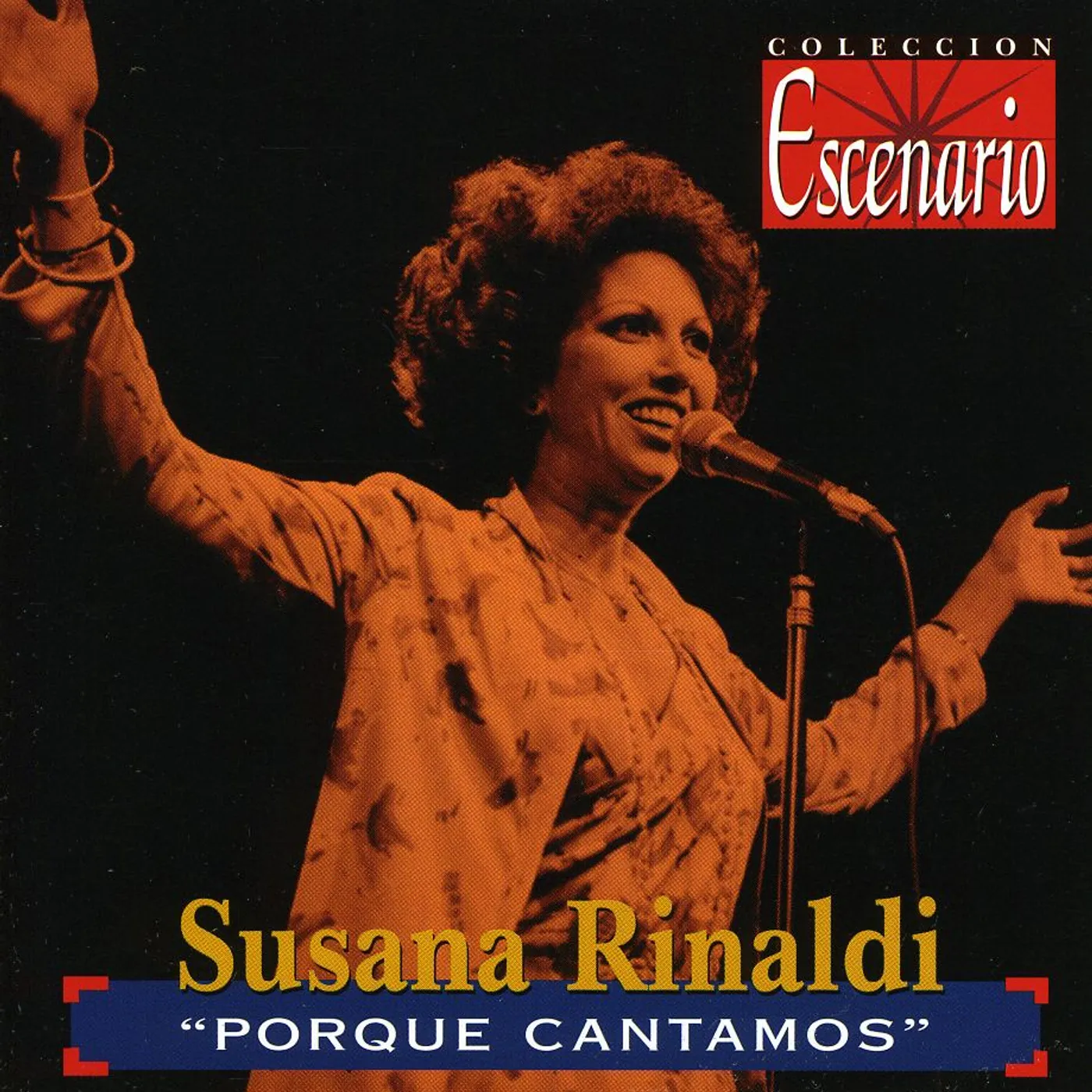 Susana Rinaldi PORQUE CANTAMOS CD