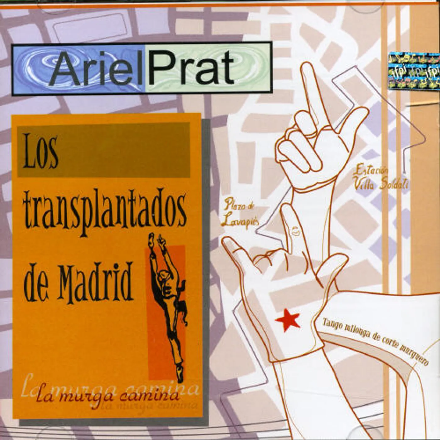 Ariel Prat TRANSPLANTADOS DE MADRID CD