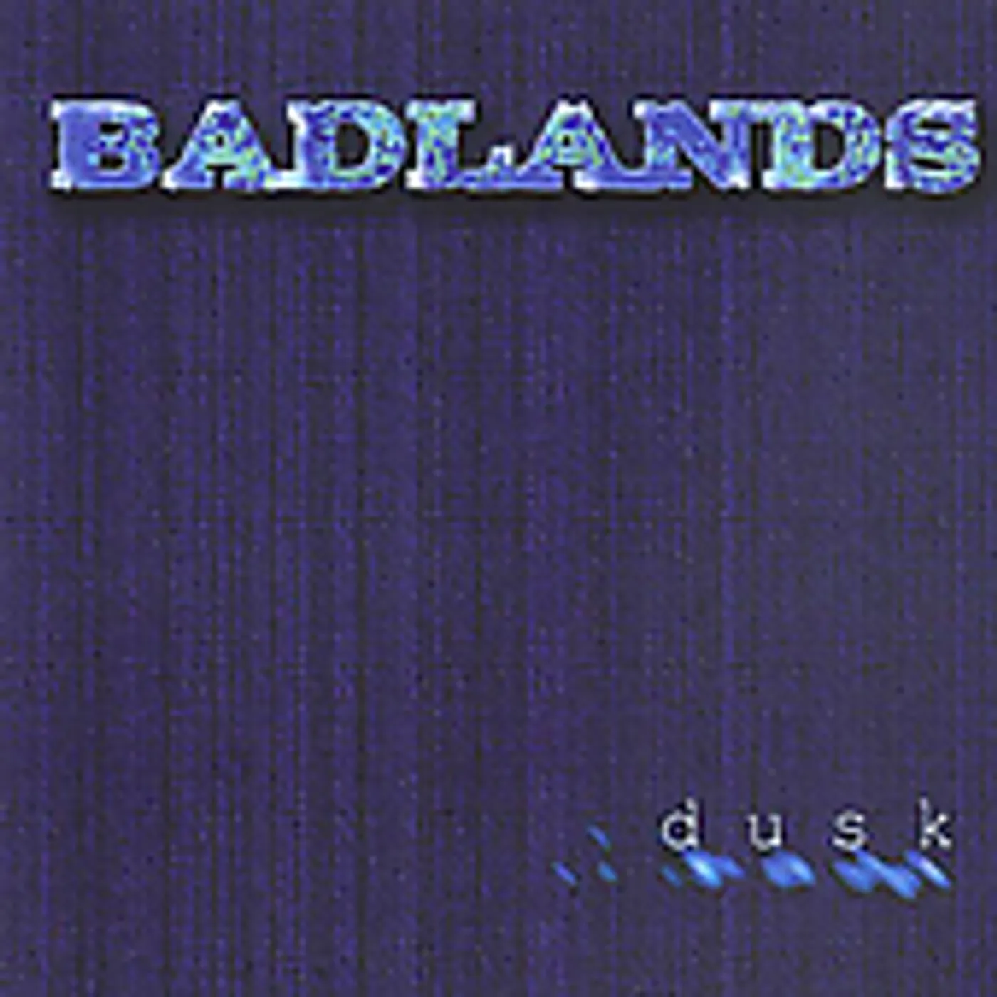 Badlands DUSK CD