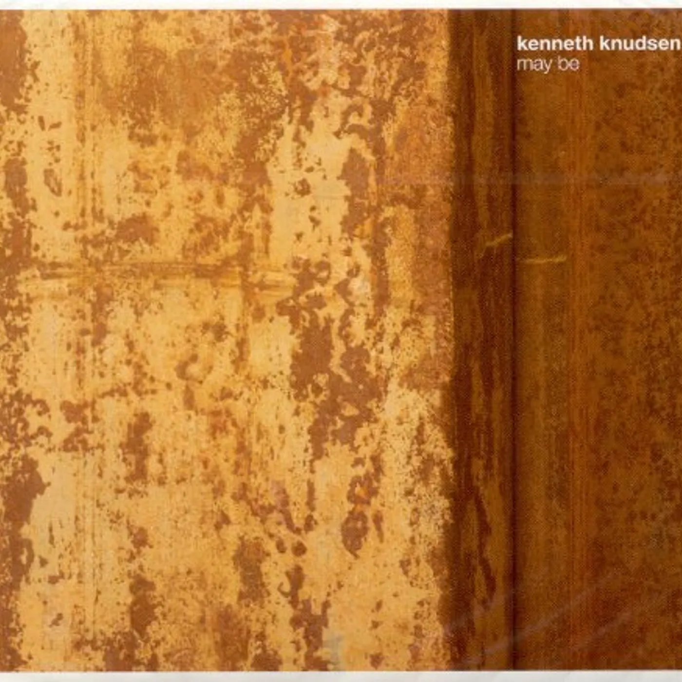 Kenneth Knudsen MAY BE CD