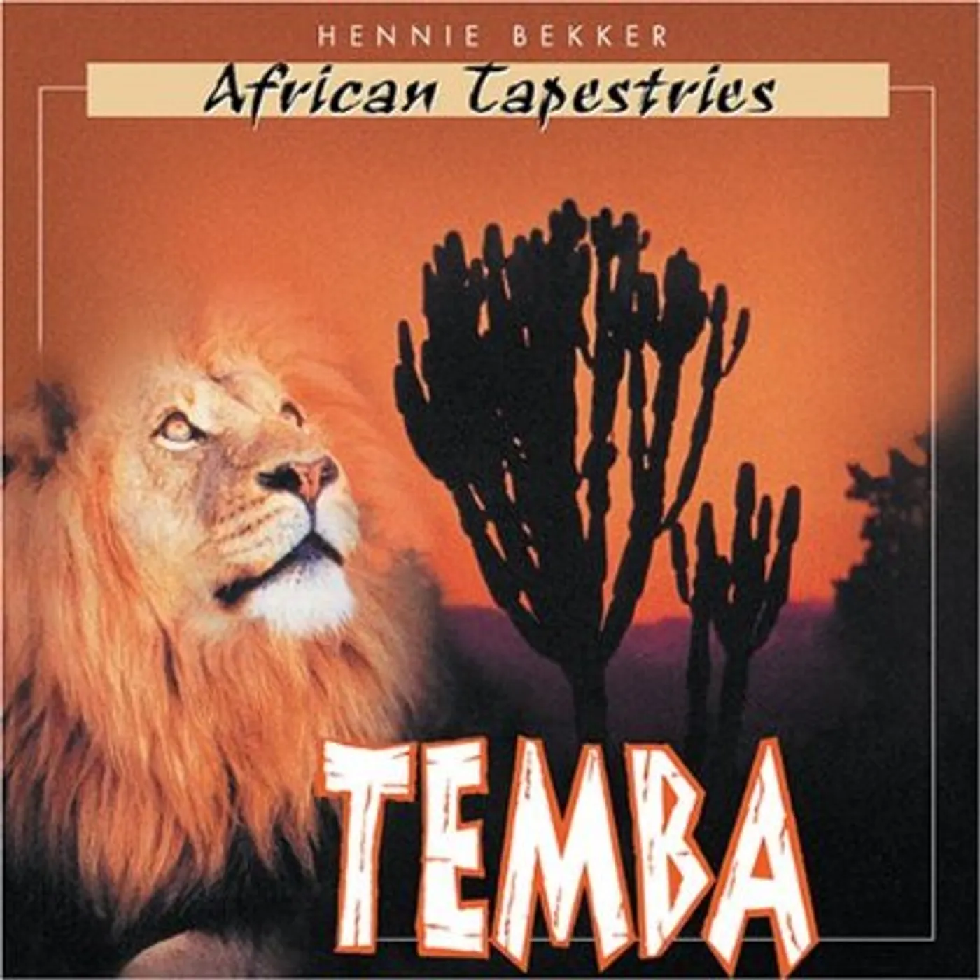 Hennie Bekker AFRICAN TAPESTRIES - TEMBA CD