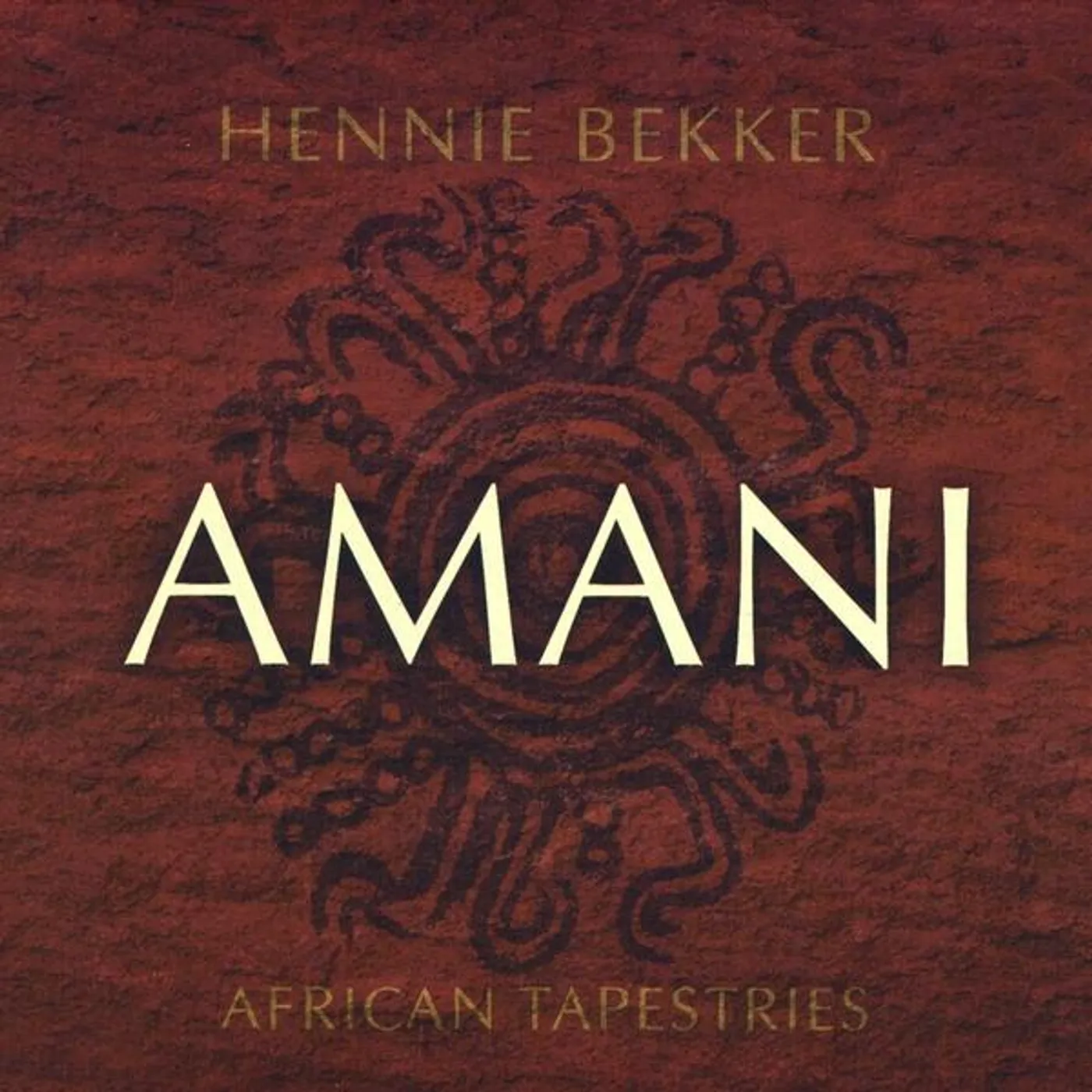 Hennie Bekker AFRICAN TAPESTRIES - AMANI CD