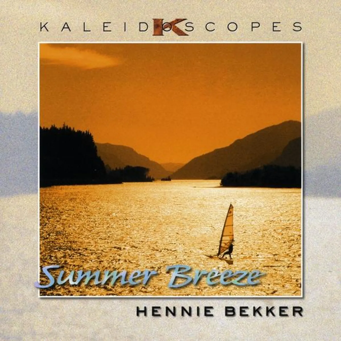 Hennie Bekker KALEIDOSCOPES - SUMMER BREEZE CD