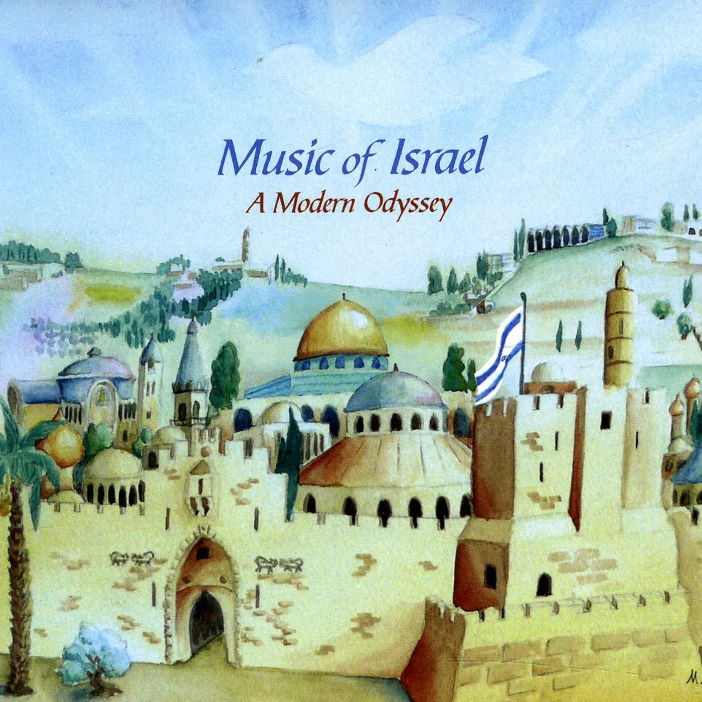 Greg Kavanagh MUSIC OF ISRAEL: A MODERN ODYSSEY CD