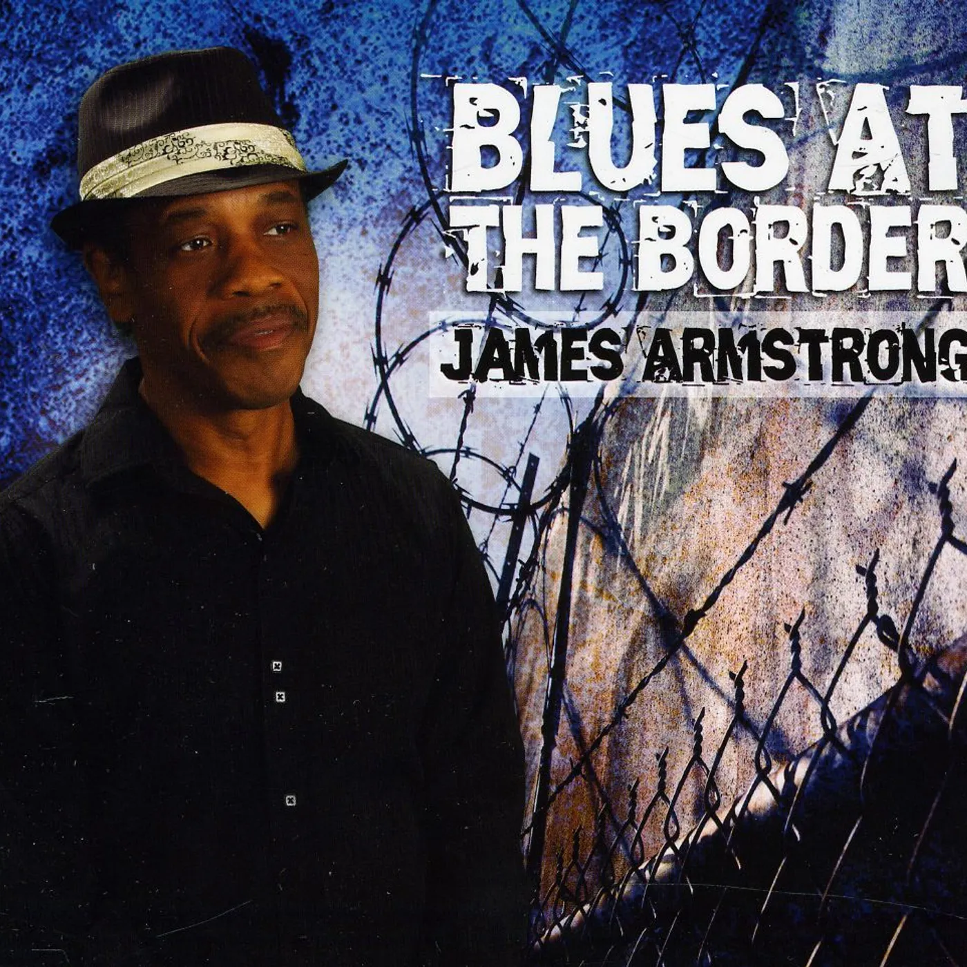 James Armstrong BLUES AT THE BORDER CD
