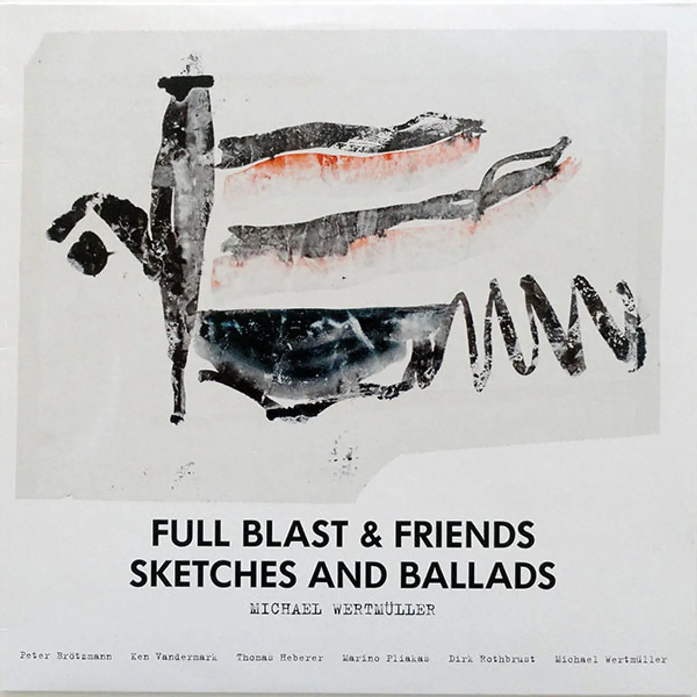 Full Blast & Friends Sketches And Ballads Vinyl Record