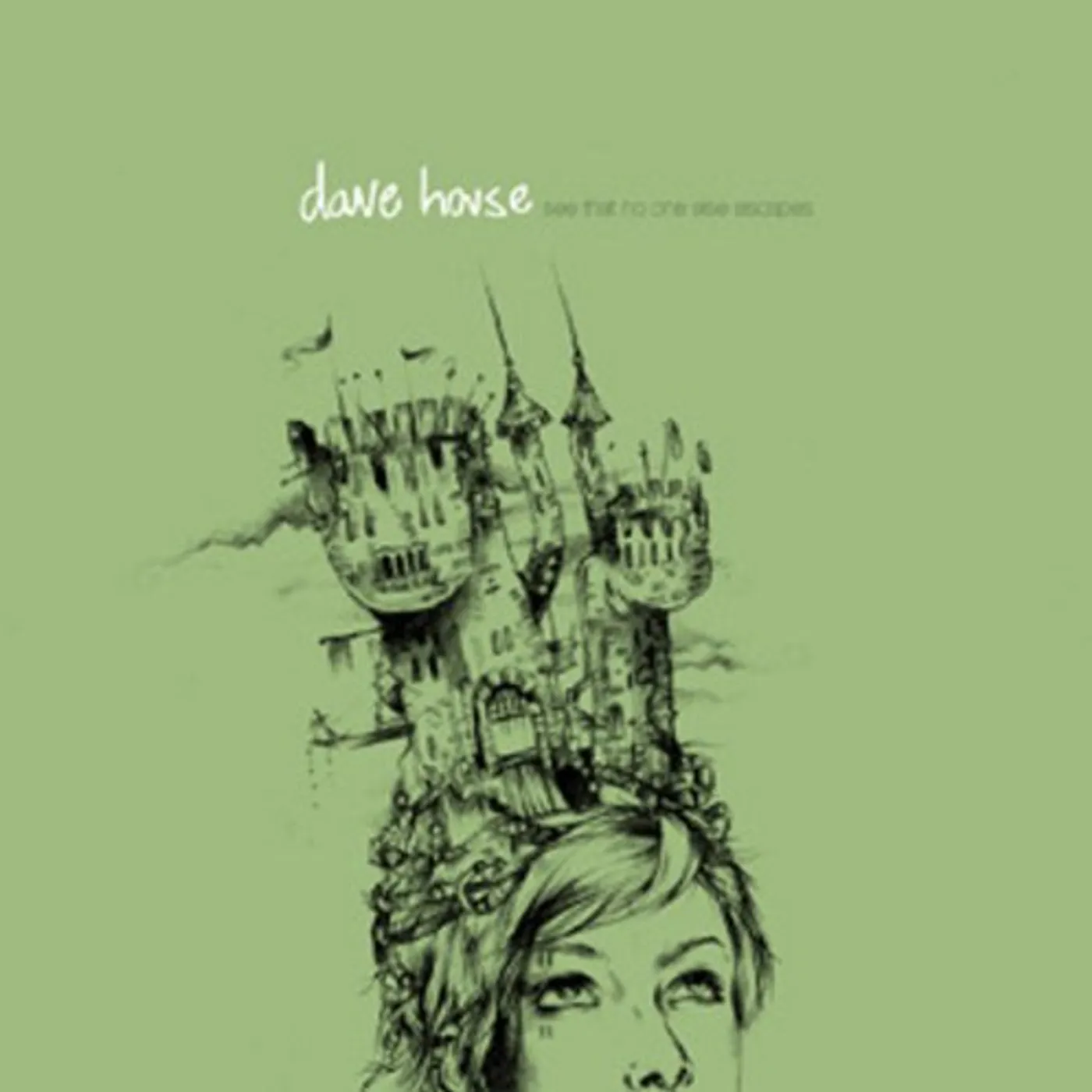 Dave House See That No One Else Escapes Vinyl Record