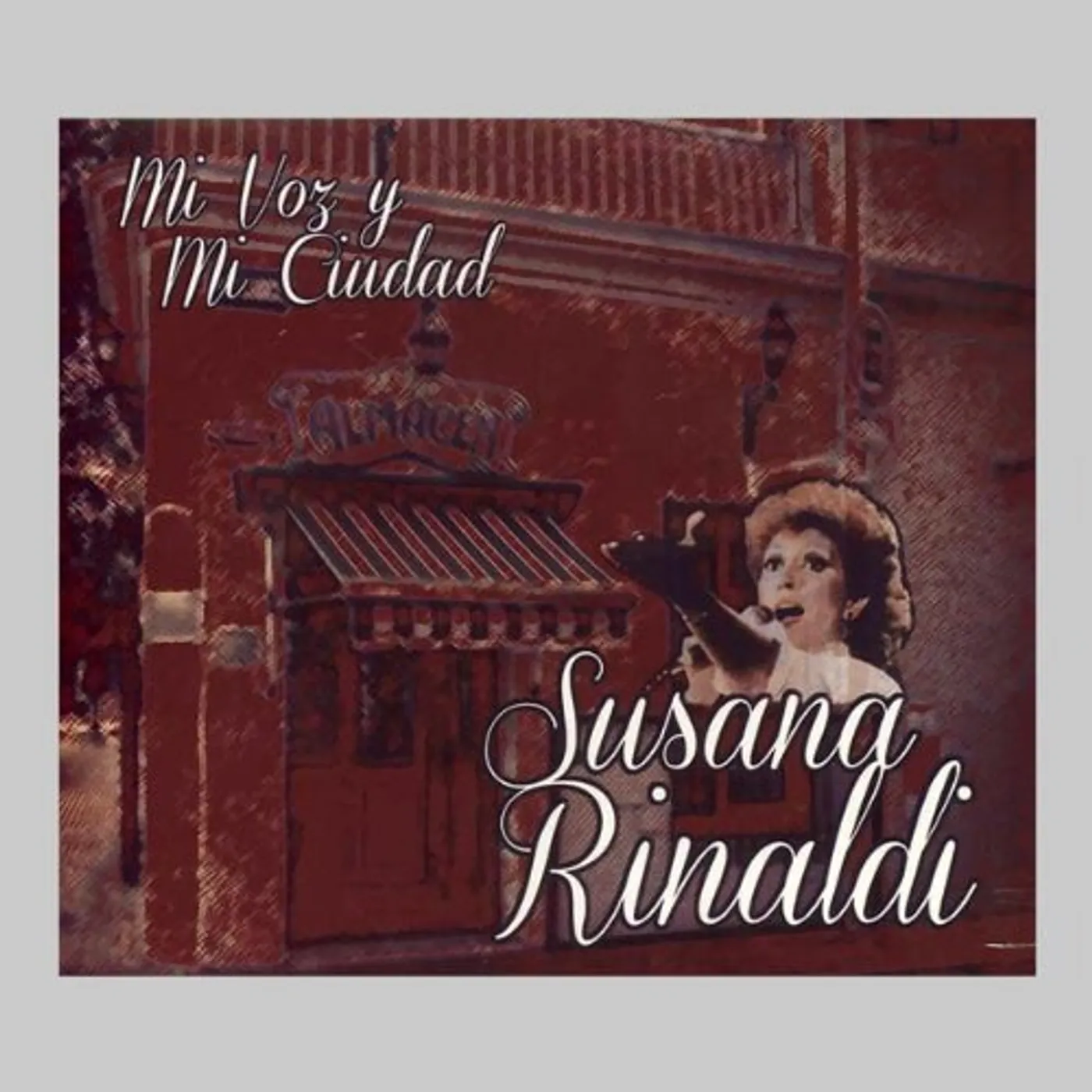Susana Rinaldi MI VOZ Y MI CIUDAD CD