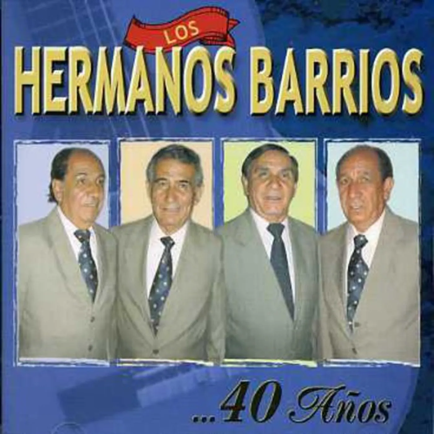 Hermanos Barrios 40 ANOS CD