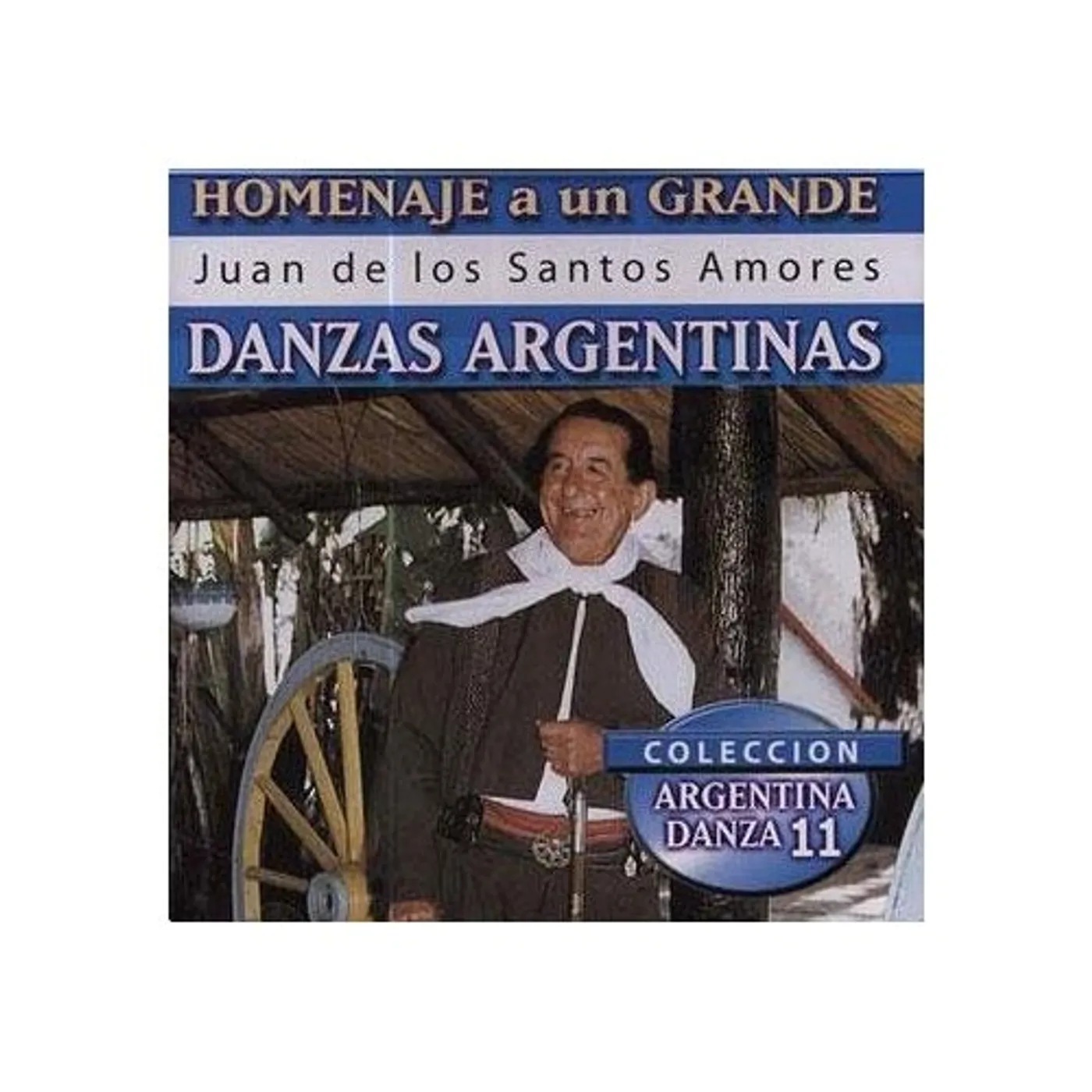 Juan de Los Santos Amores COLECCION DANZAS ARGENTINAS CD