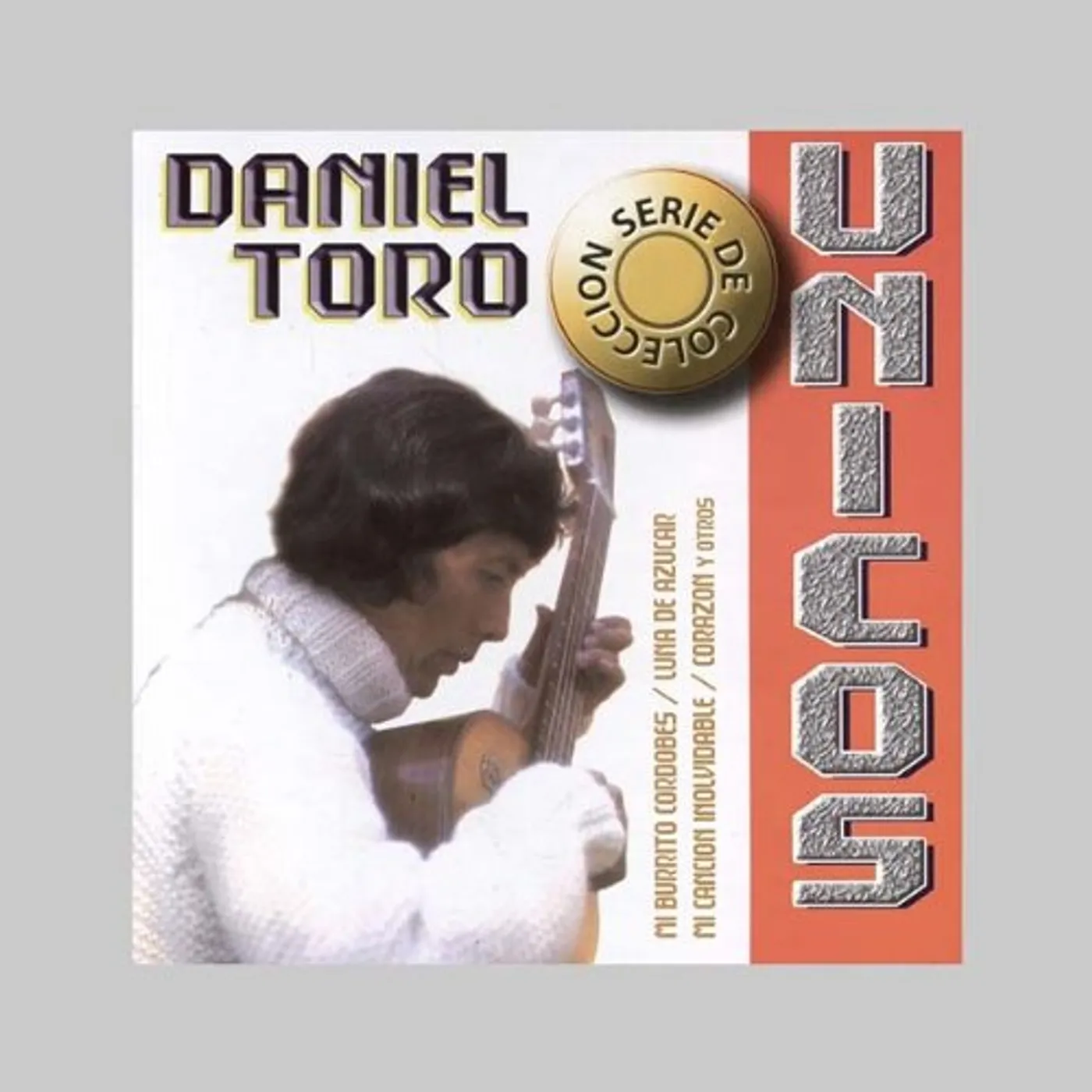 Daniel Toro UNICOS CD