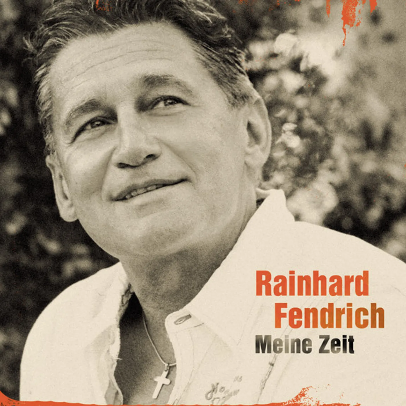 Rainhard Fendrich MEINE ZEIT CD