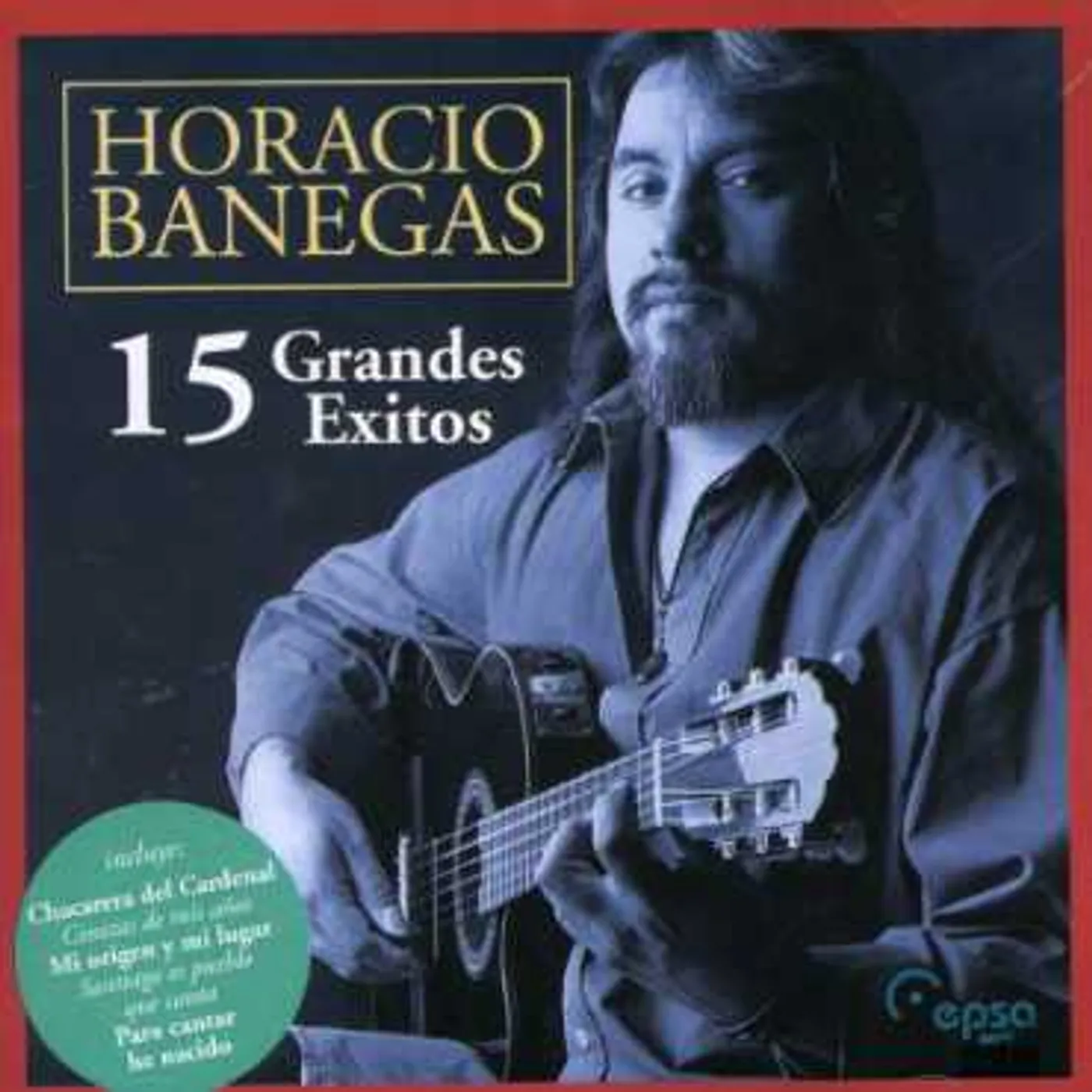 Horacio Banegas 15 GRANDES EXITOS CD