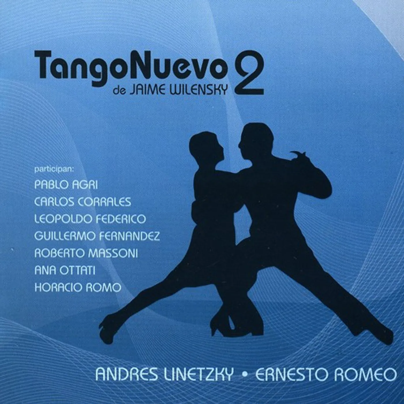 Jaime Wilensky TANGO NUEVO 2 CD